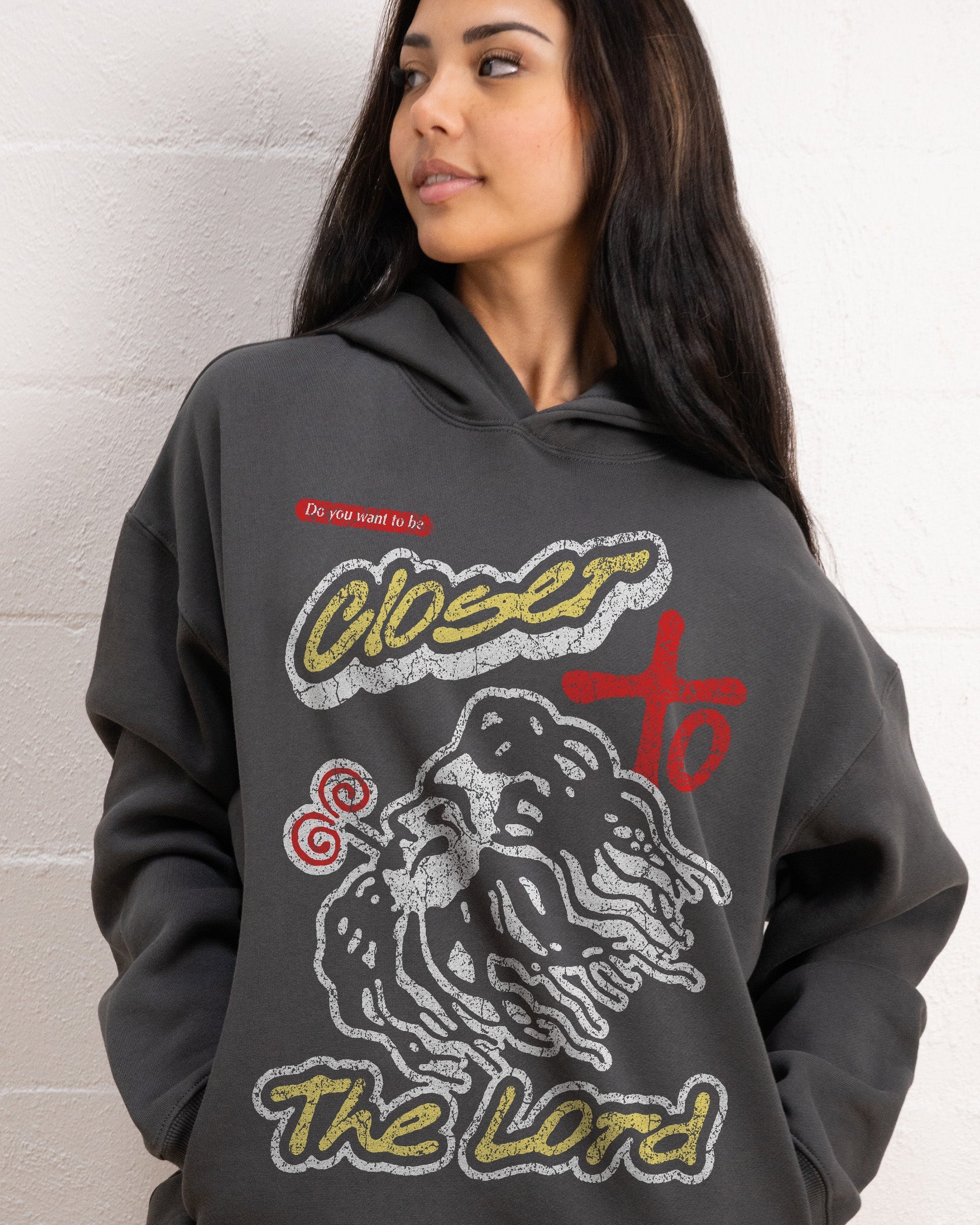 Closer To The Lord Hoodie