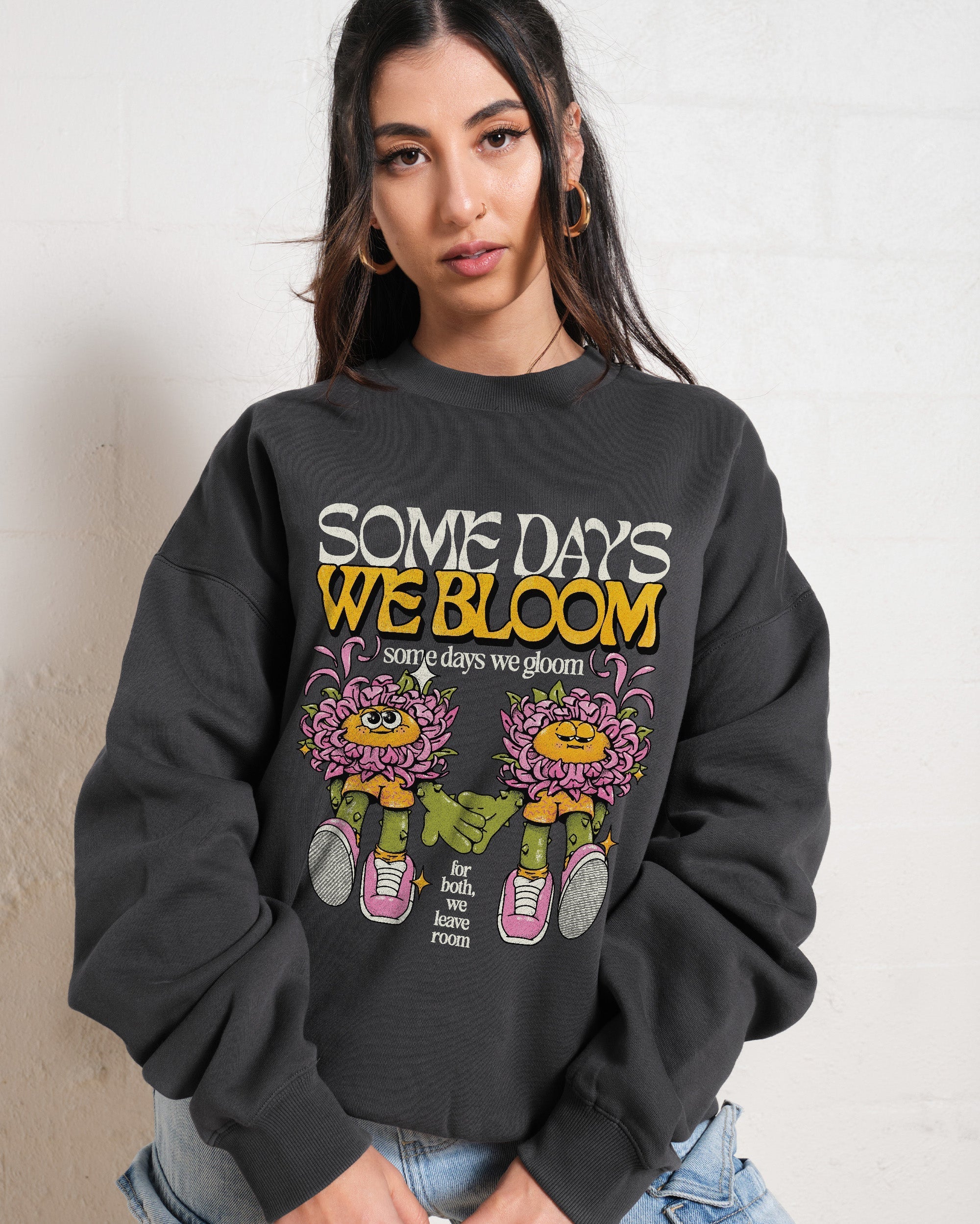 We Bloom Sweatshirt