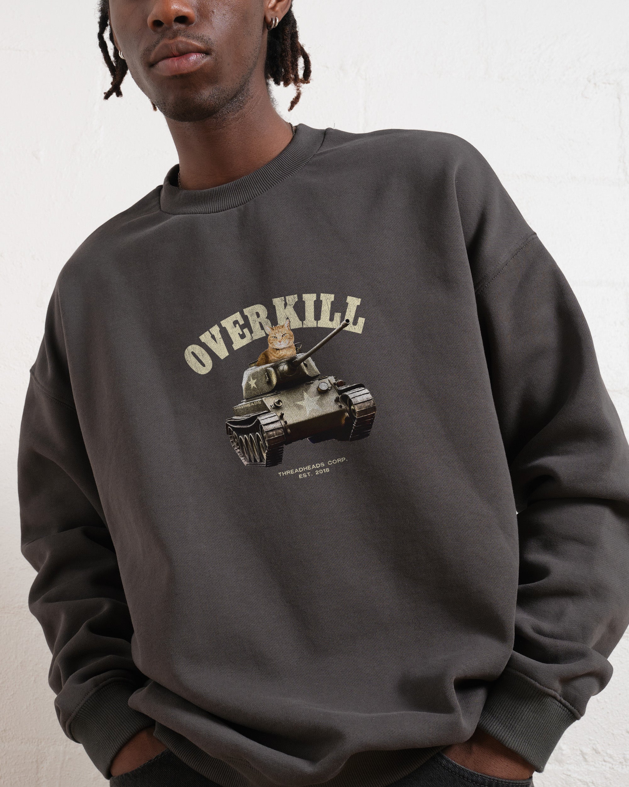 Overkill Sweatshirt