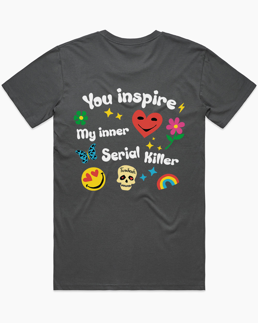 Inspire My Inner Serial Killer T-Shirt