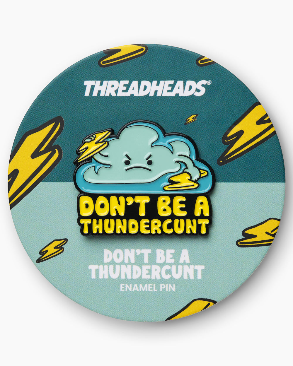 Thundercunt Enamel Pin