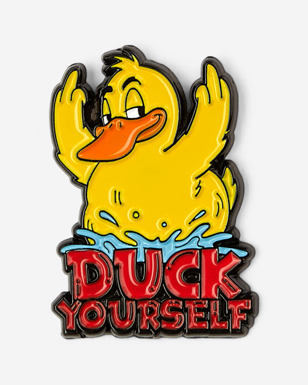 Duck Yourself Enamel Pin