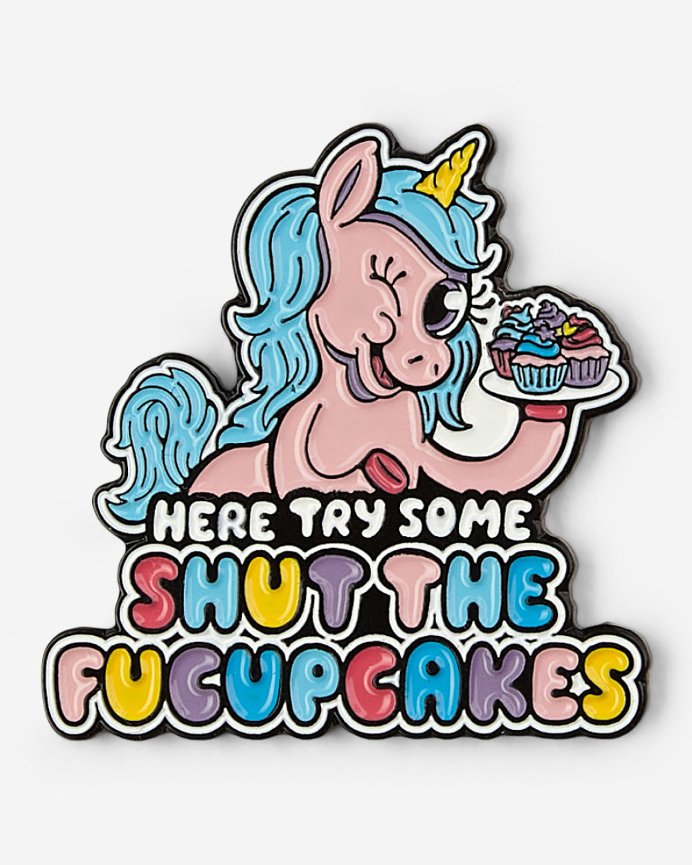 Shut The Fucupcakes Enamel Pin