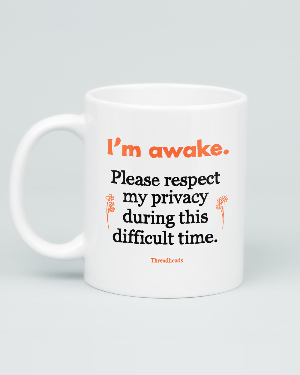 Respect My Privacy Mug