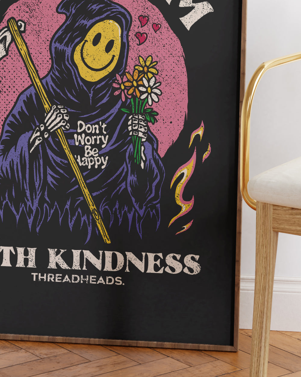 Kill Them With Kindness Art Print