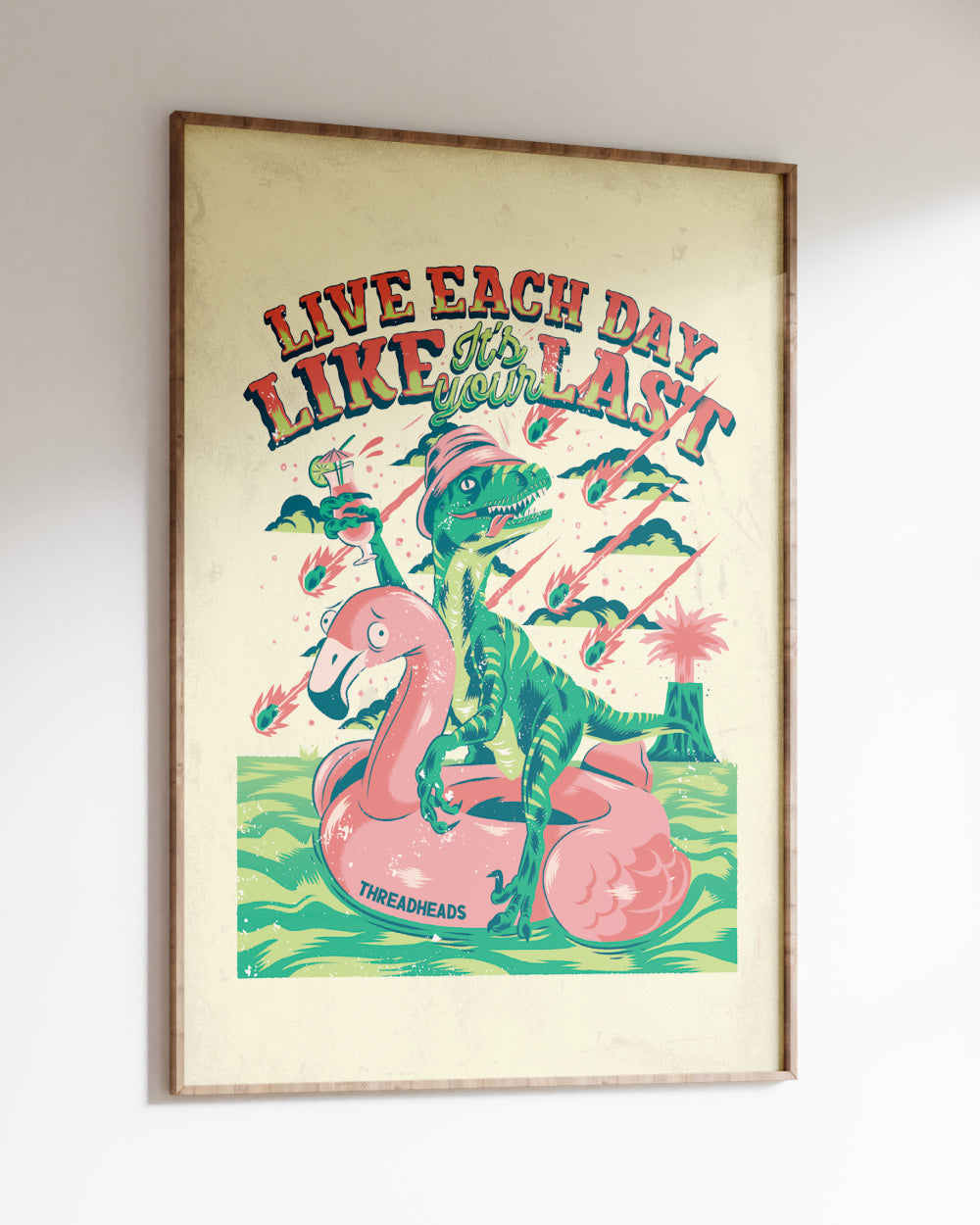 Live Each Day Like It's Your Last Art Print