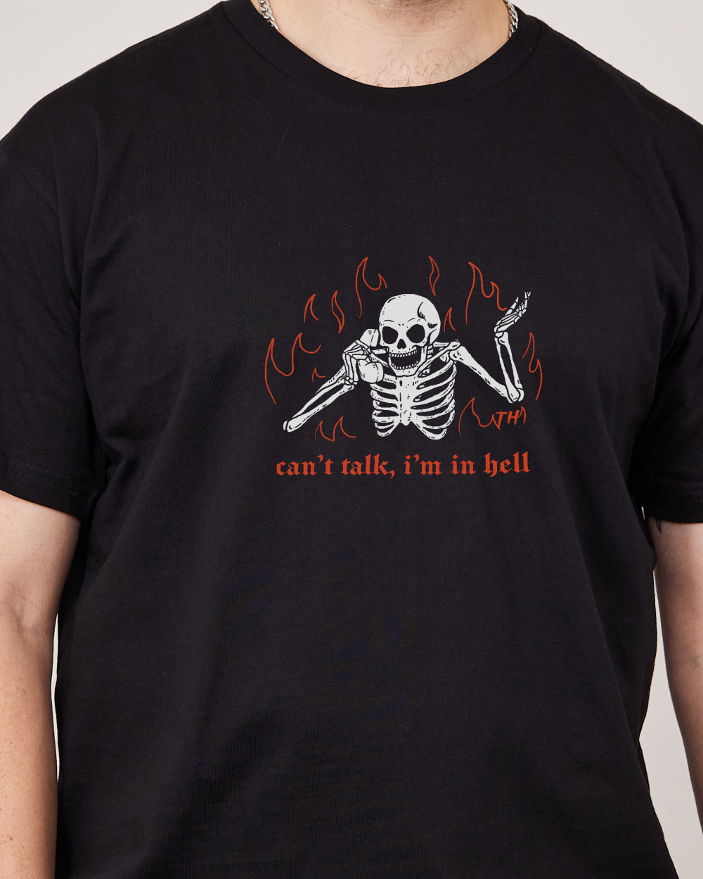 Can't Talk In Hell T-Shirt