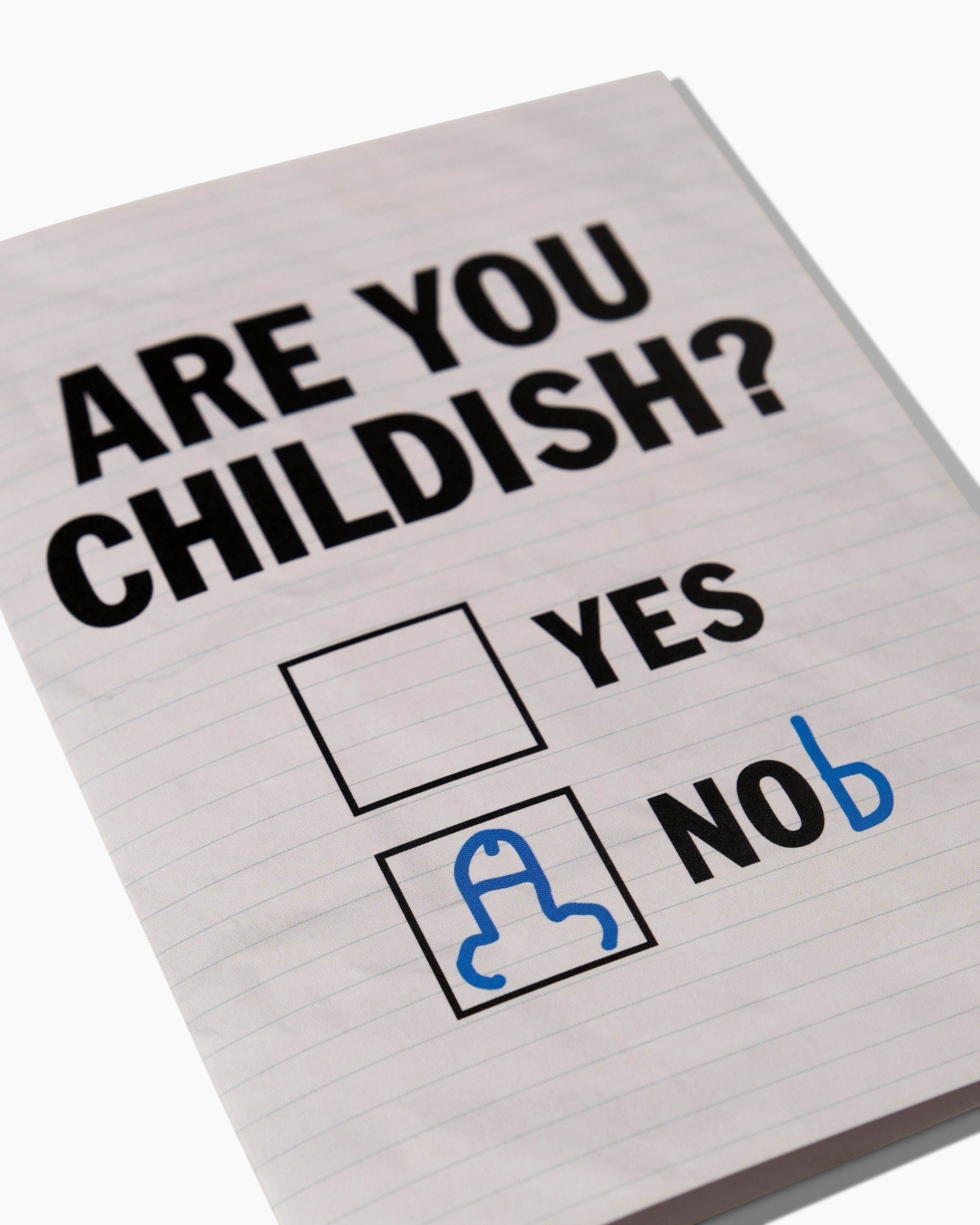 Are You Childish Greeting Card