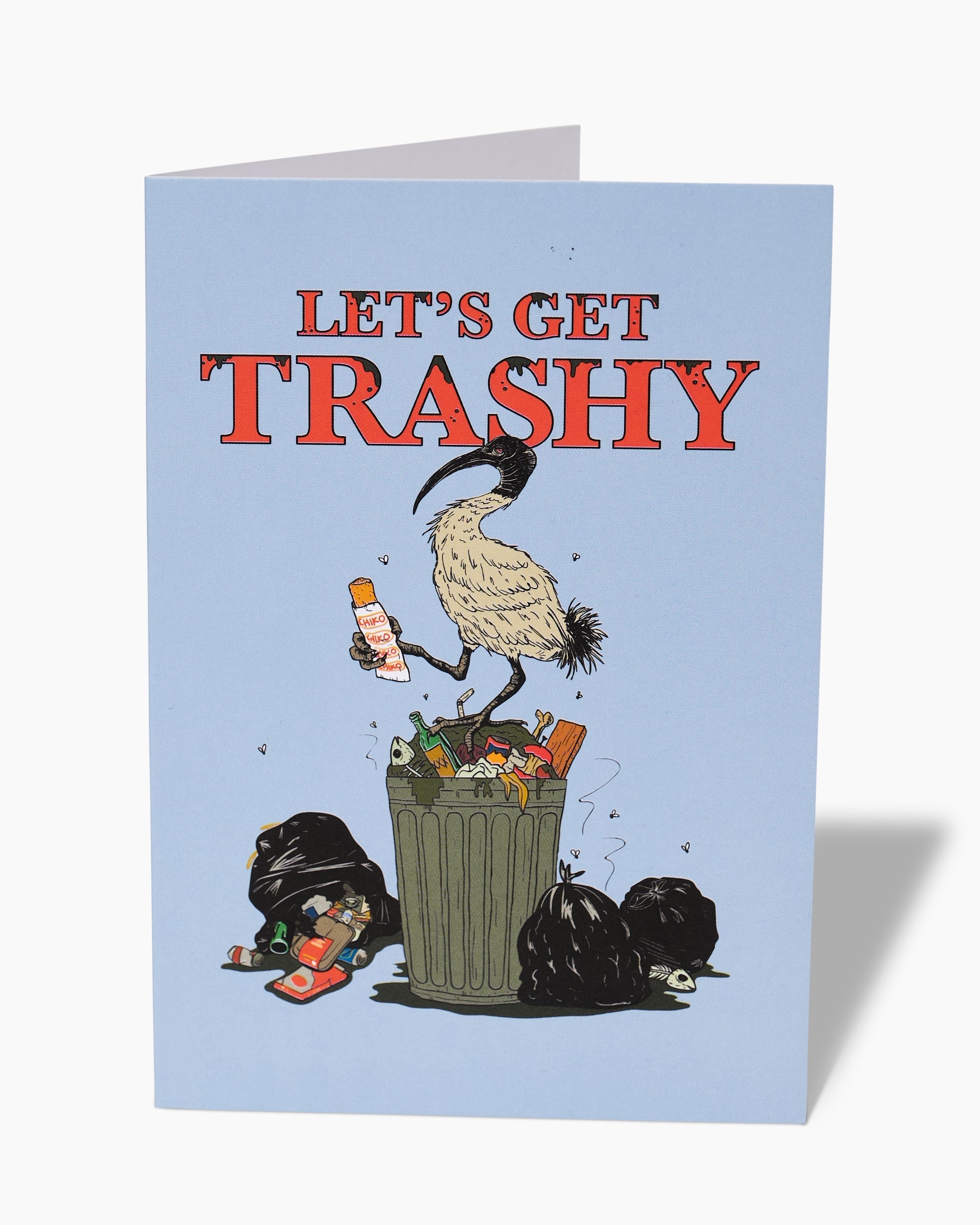 Let's Get Trashy Greeting Card