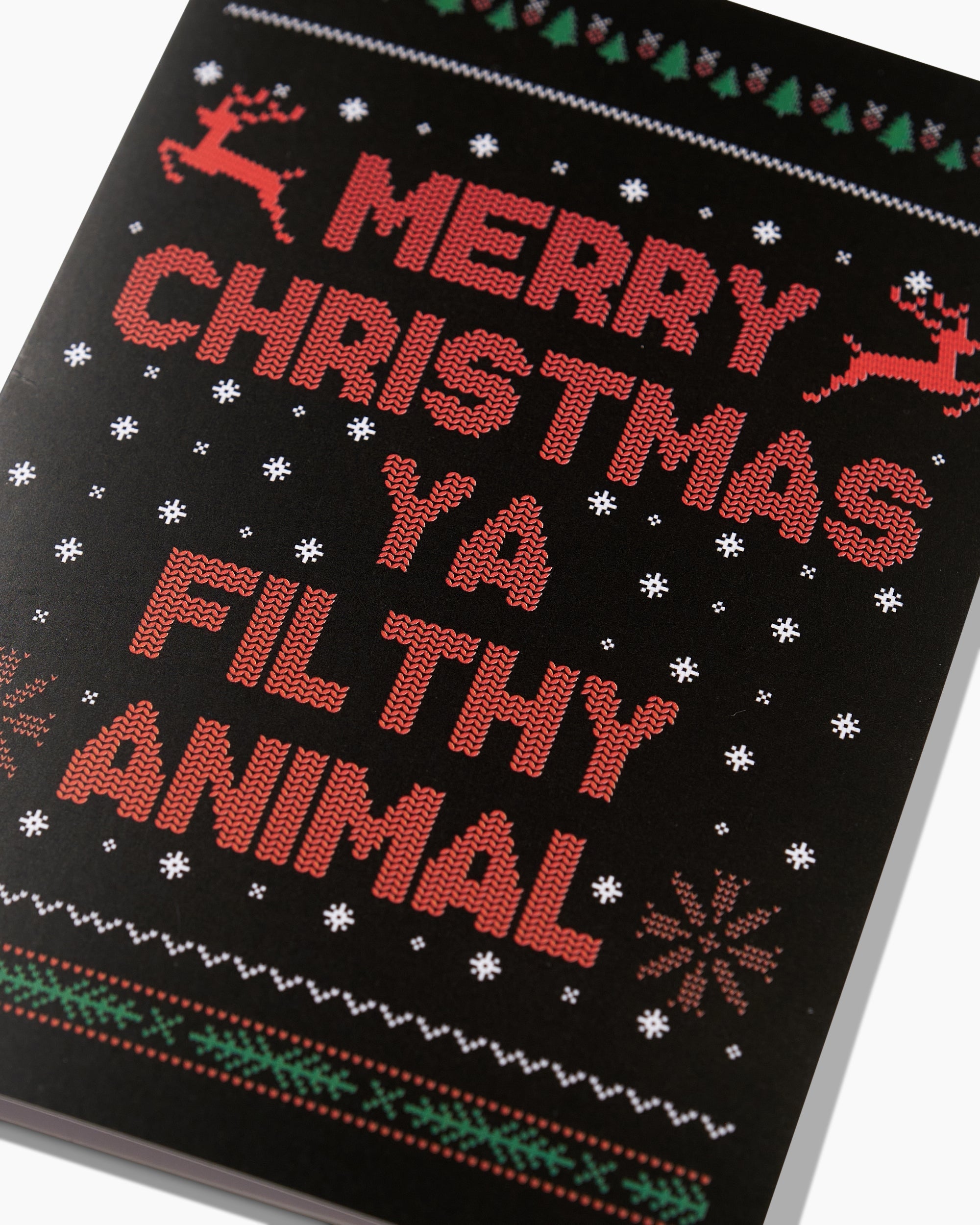 Ya Filthy Animal Greeting Card