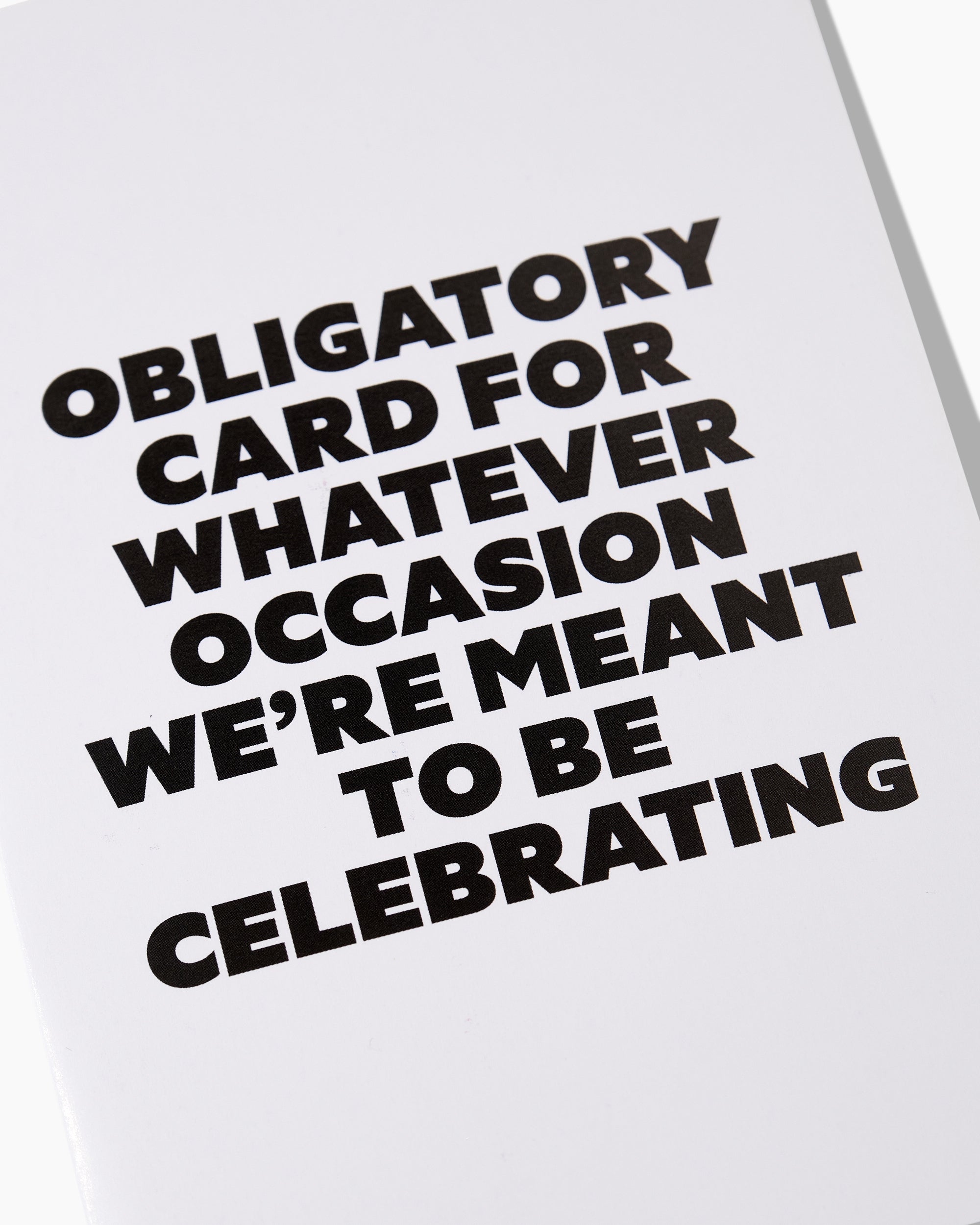 Obligatory Card Greeting Card