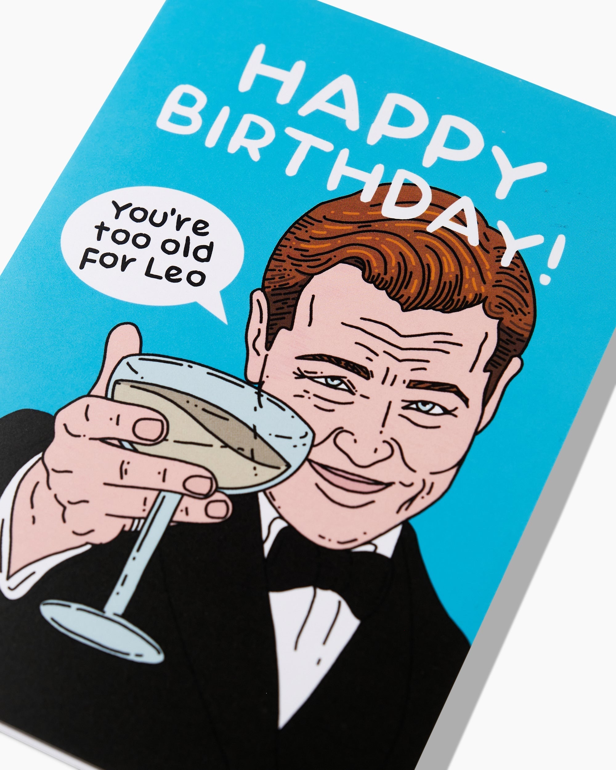 Too Old For Leo Greeting Card