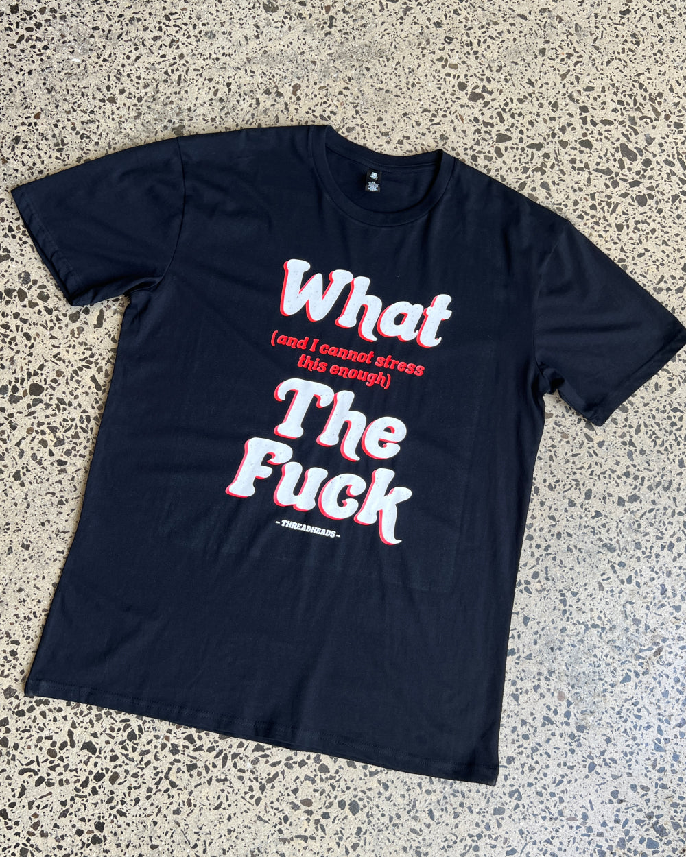 What The Fuck T-Shirt