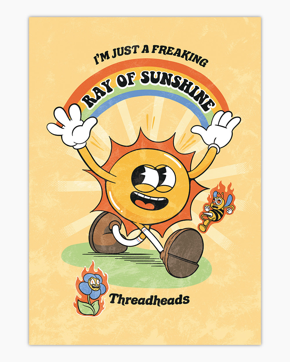 I'm Just a Freaking Ray Of Sunshine Art Print