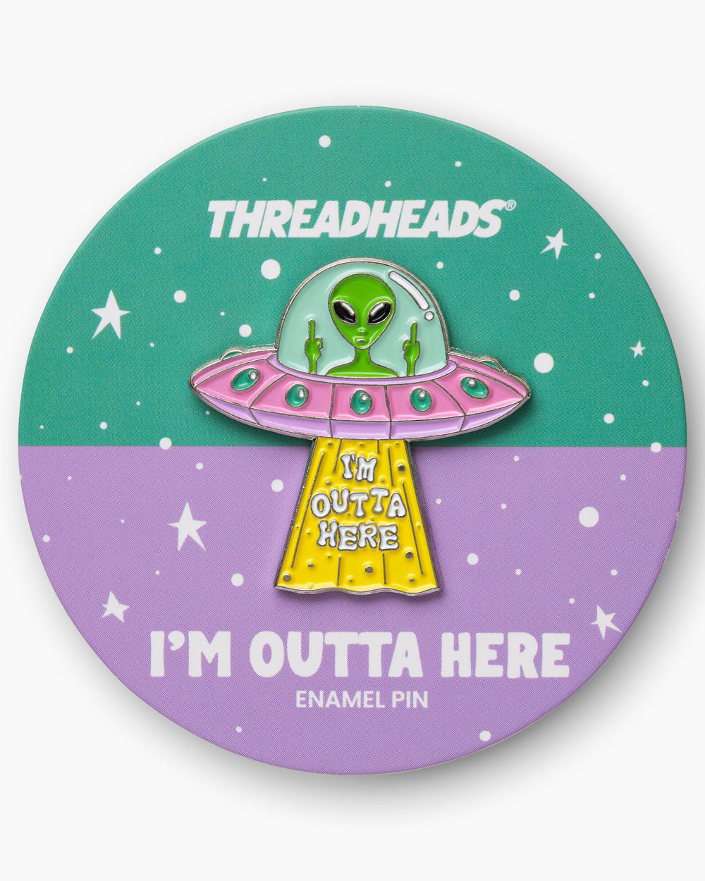 I'm Outta Here Enamel Pin