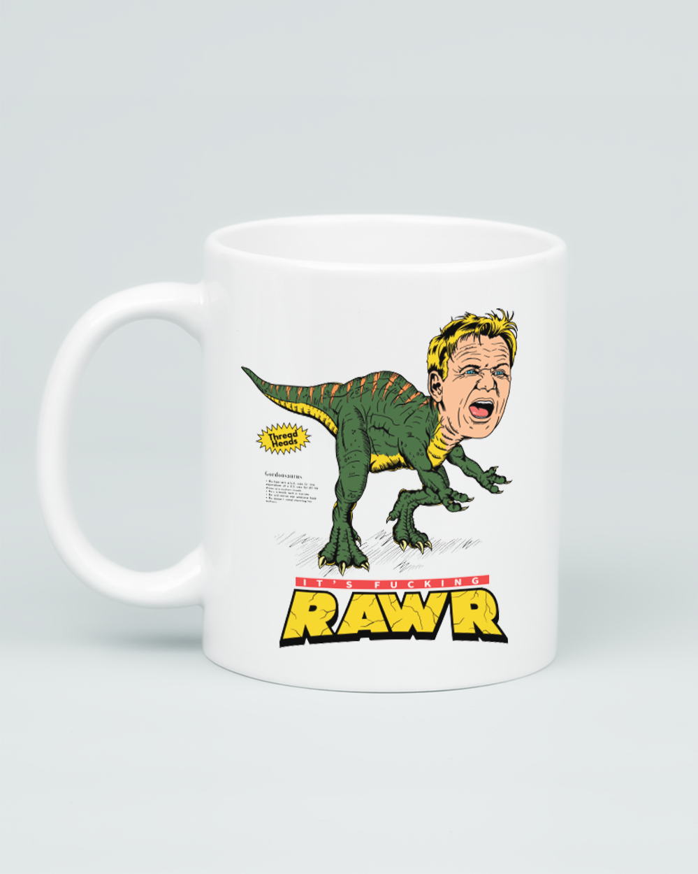 It's Fucking Rawr Mug