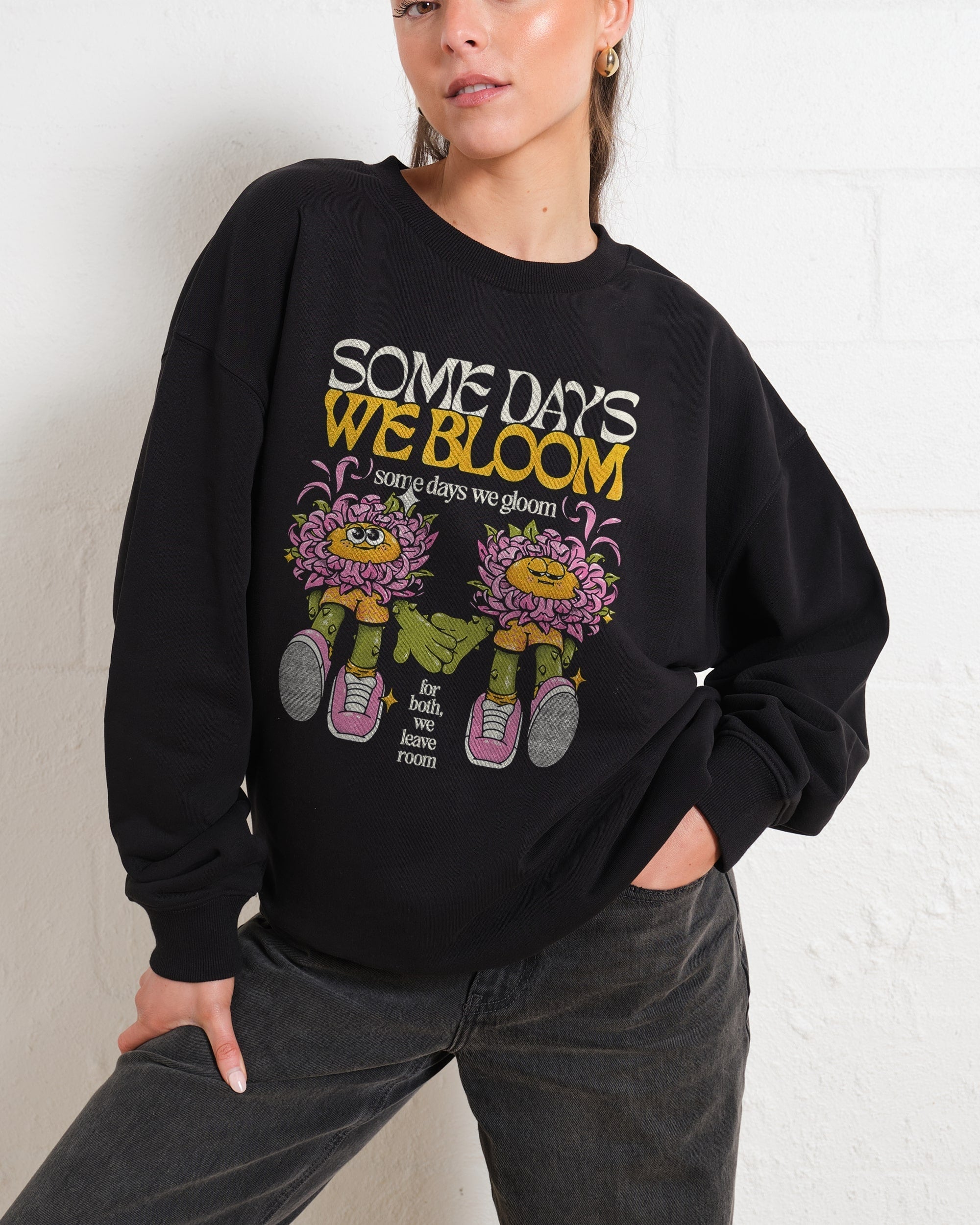 We Bloom Sweatshirt