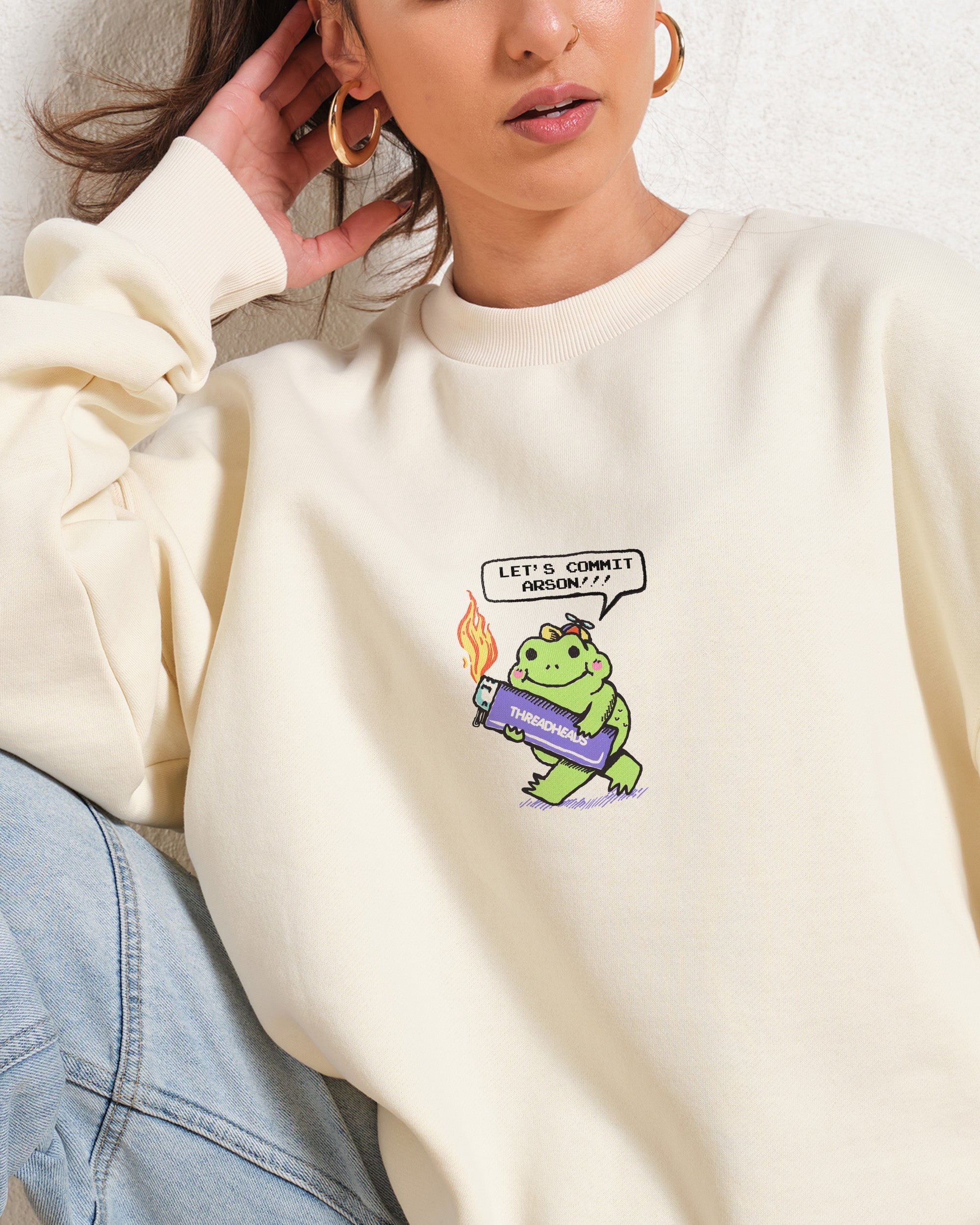 Let's Commit Arson Sweatshirt