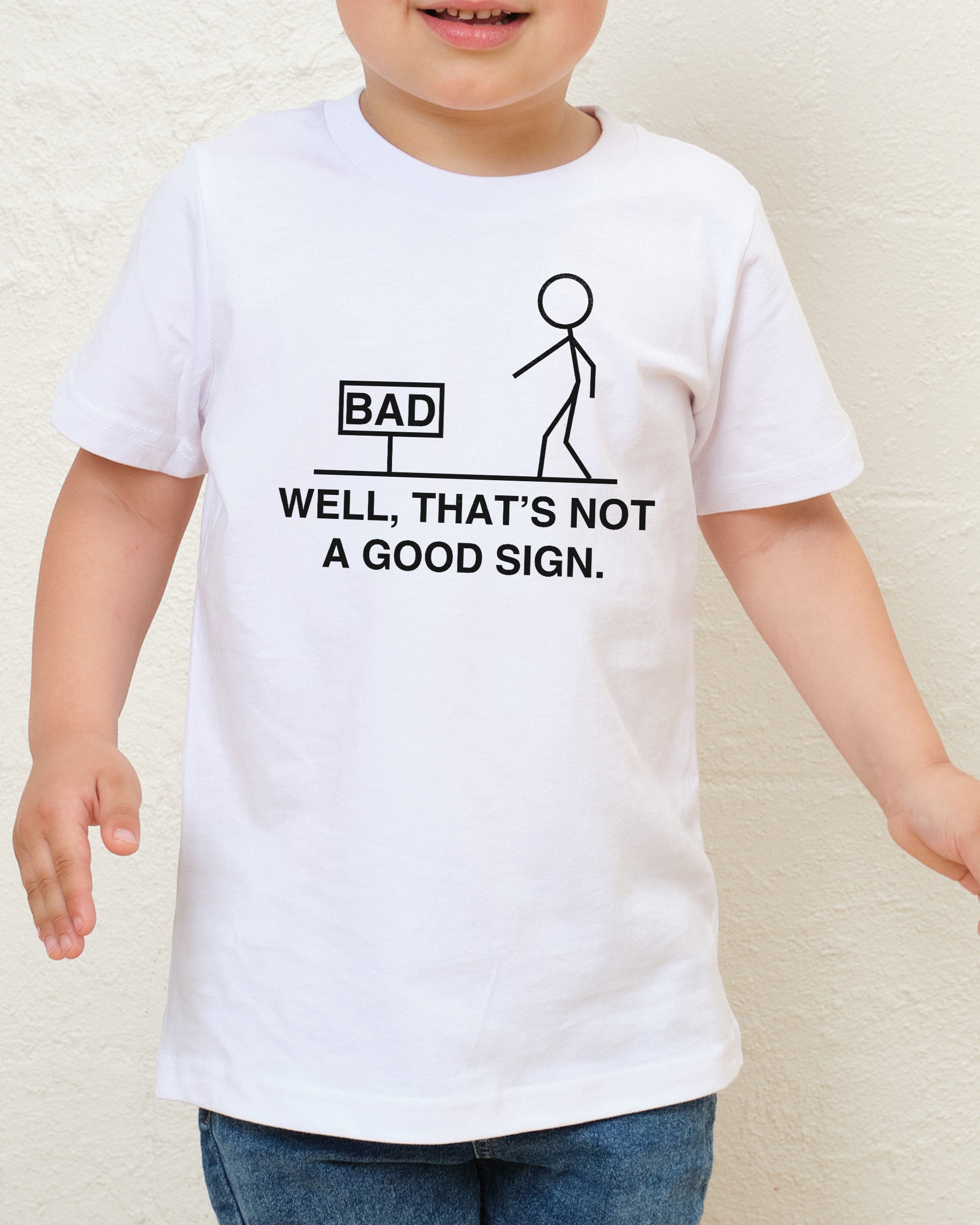 Not a Good Sign Kids T-Shirt