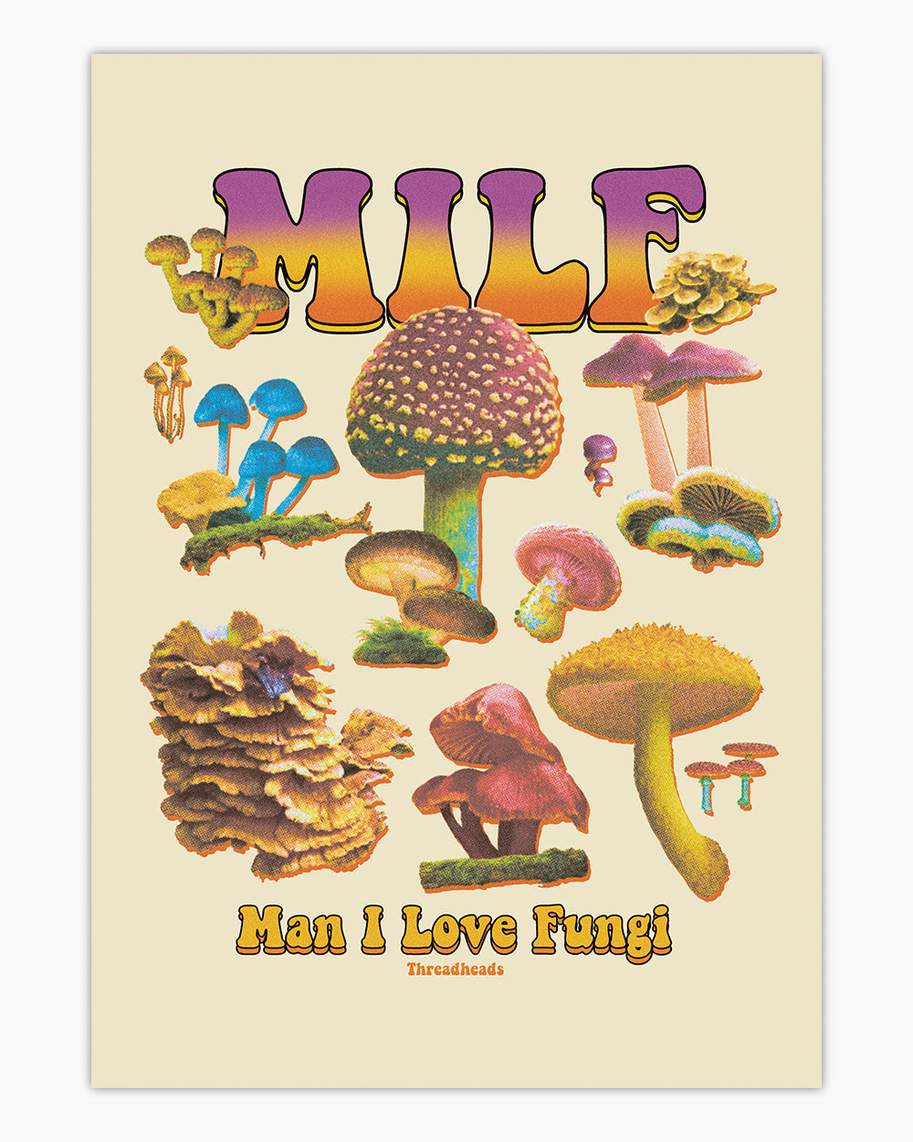 Man I Love Fungi Art Print