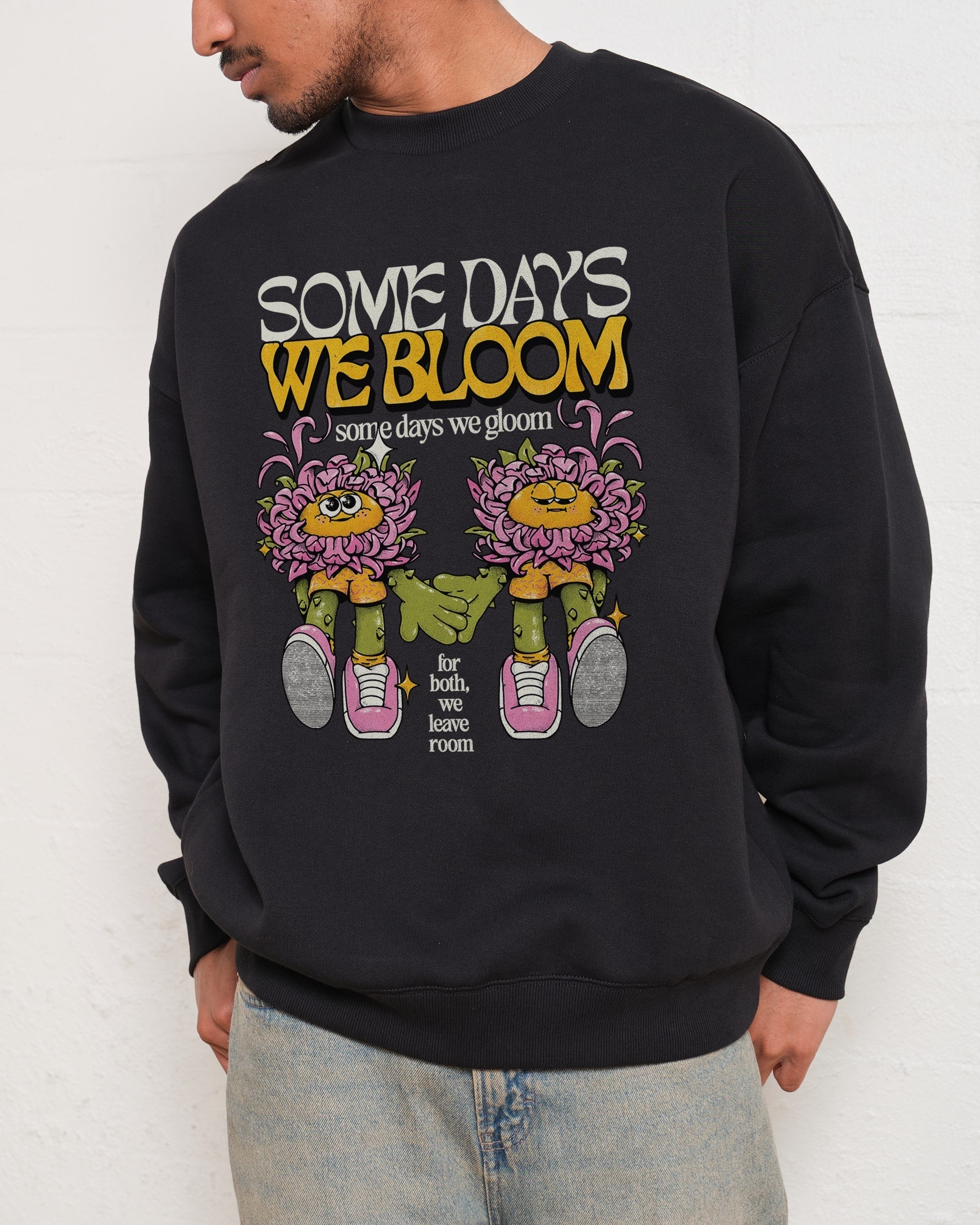 We Bloom Sweatshirt