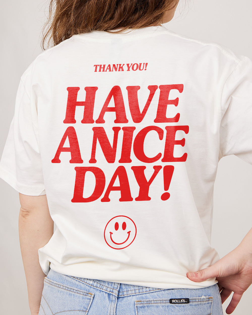 Have A Nice Day! T-Shirt