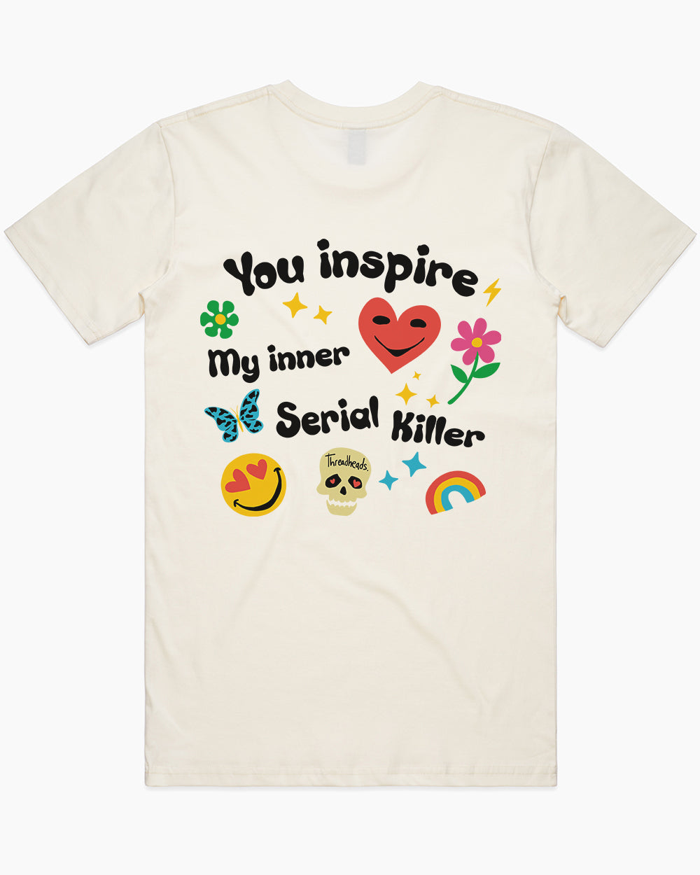 Inspire My Inner Serial Killer T-Shirt