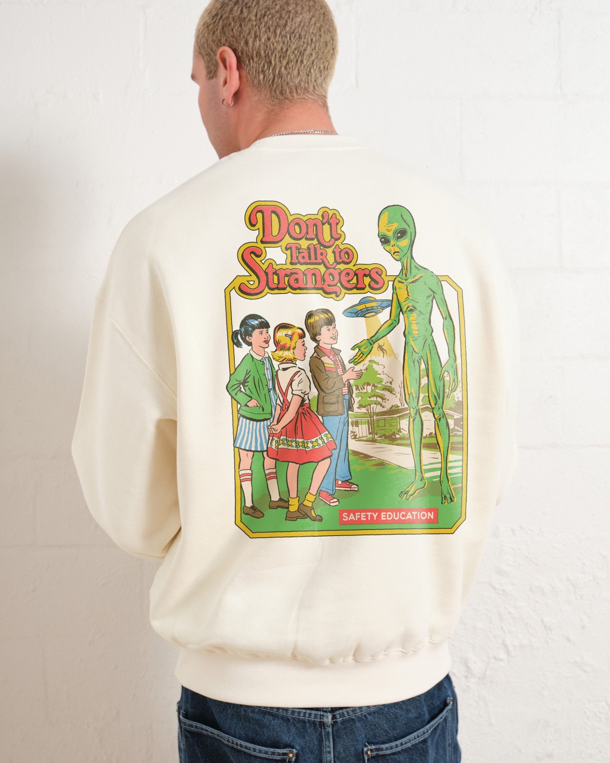 Don't Talk to Strangers Front and Back Sweatshirt