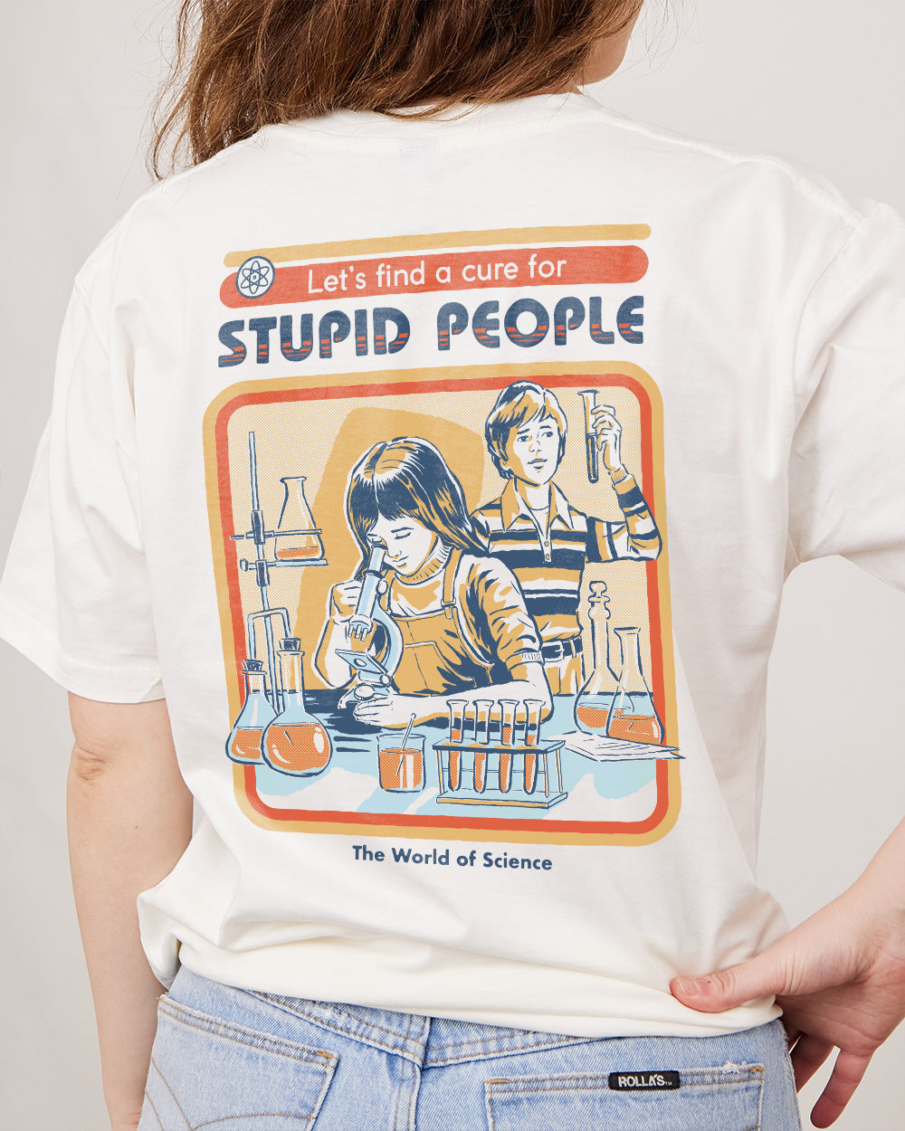 Let's Find a Cure for Stupid People Front and Back T-Shirt