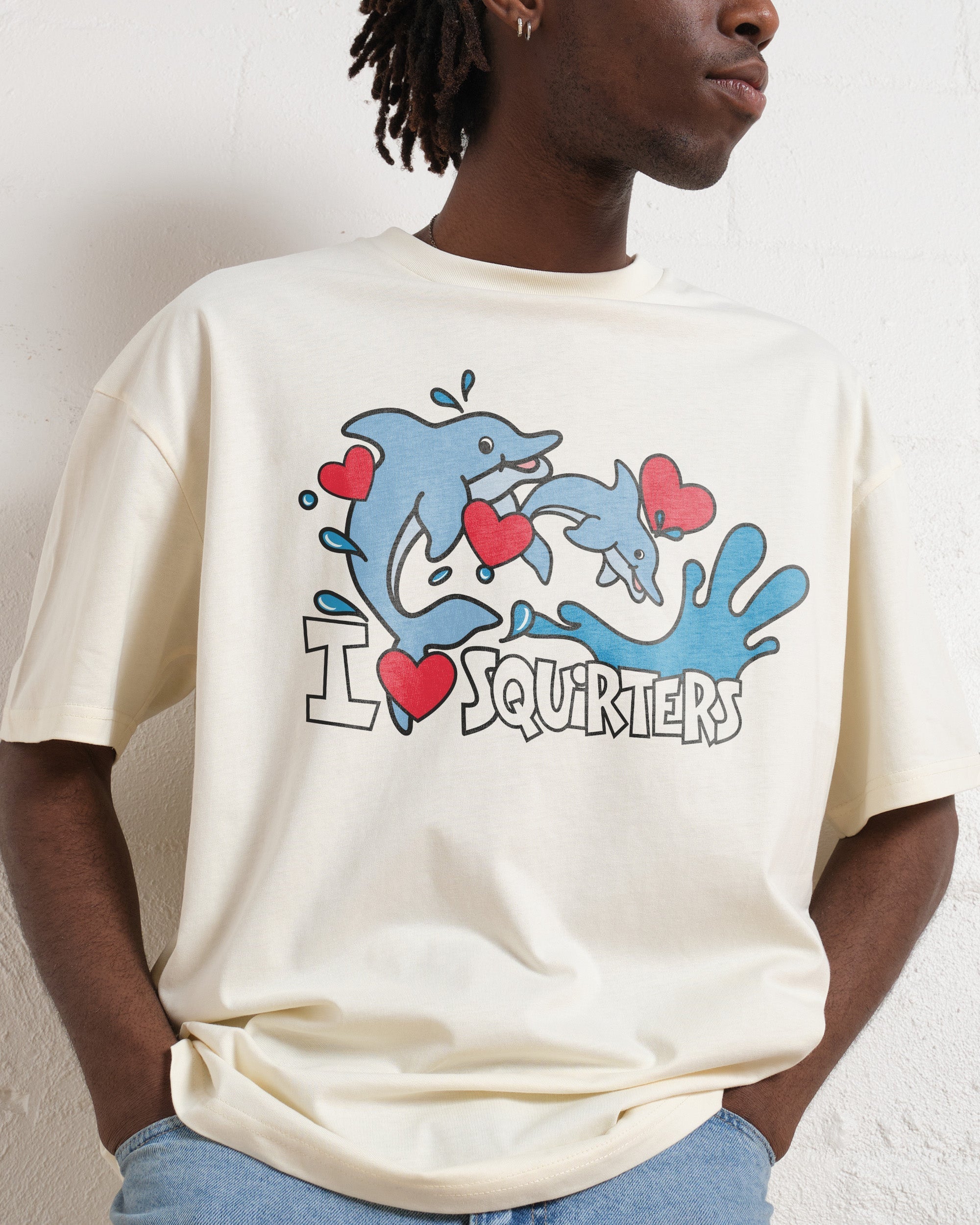 I Love Squirters T-Shirt