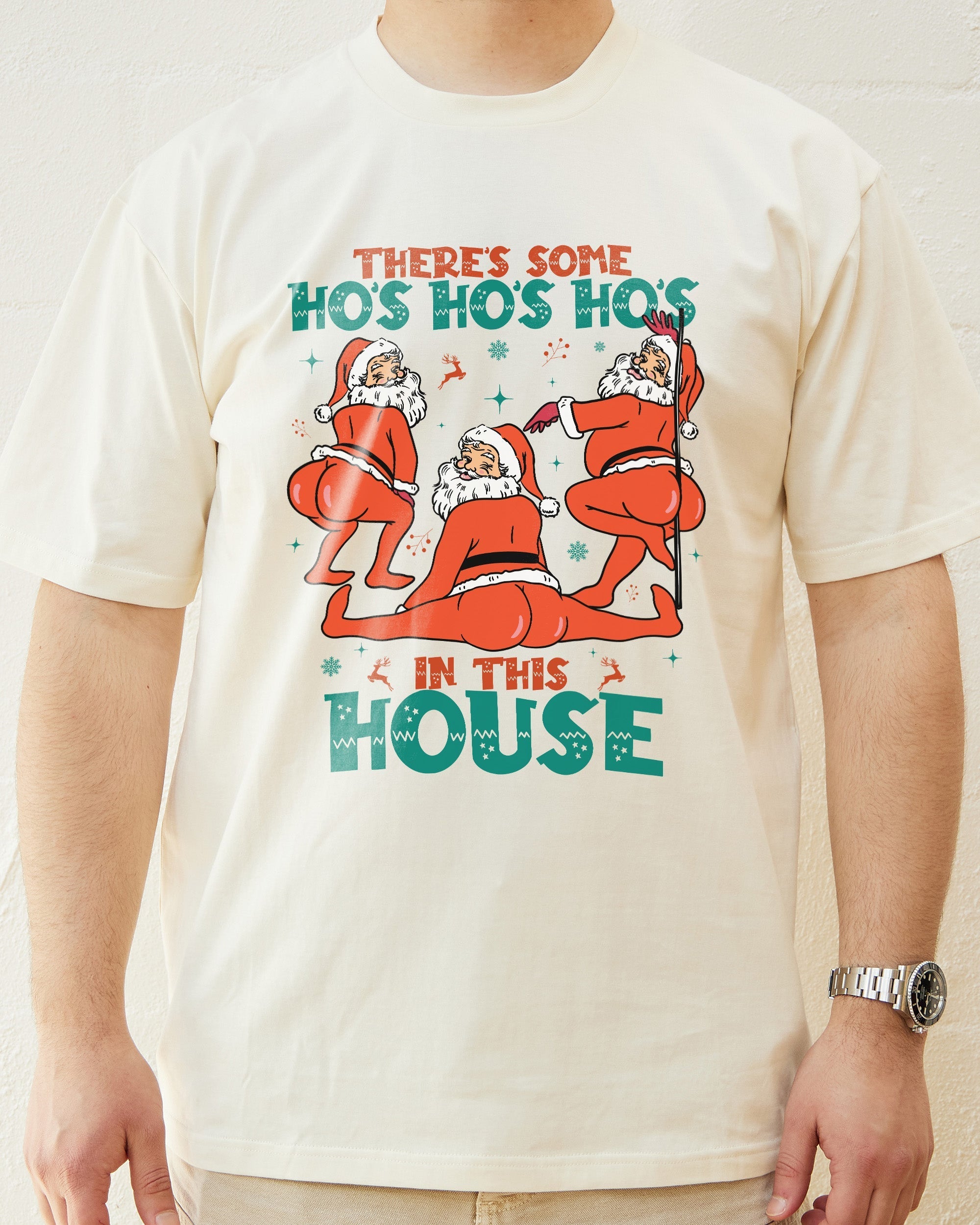 There's Some Ho's Ho's Ho's in This House T-Shirt