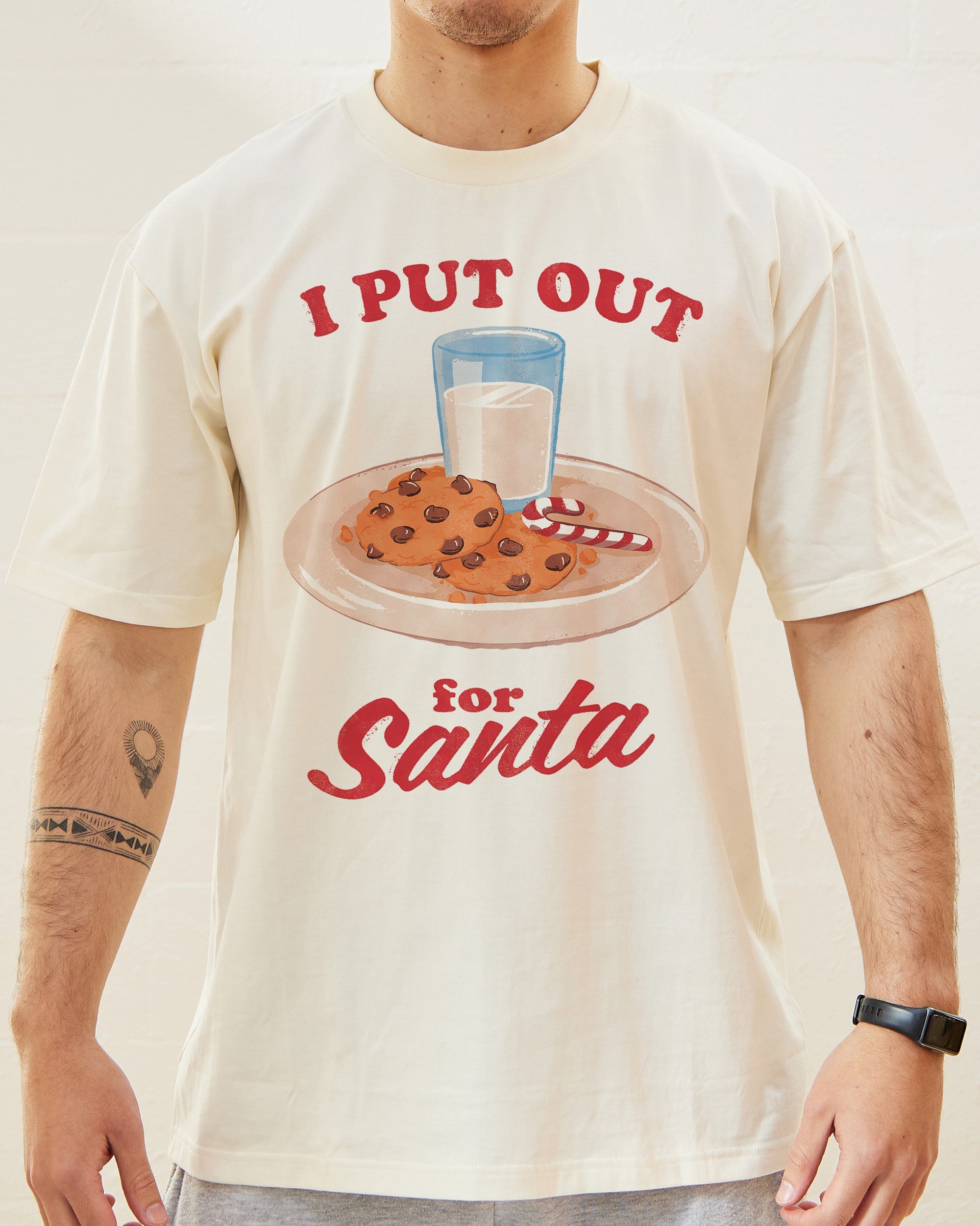 I Put Out for Santa T-Shirt