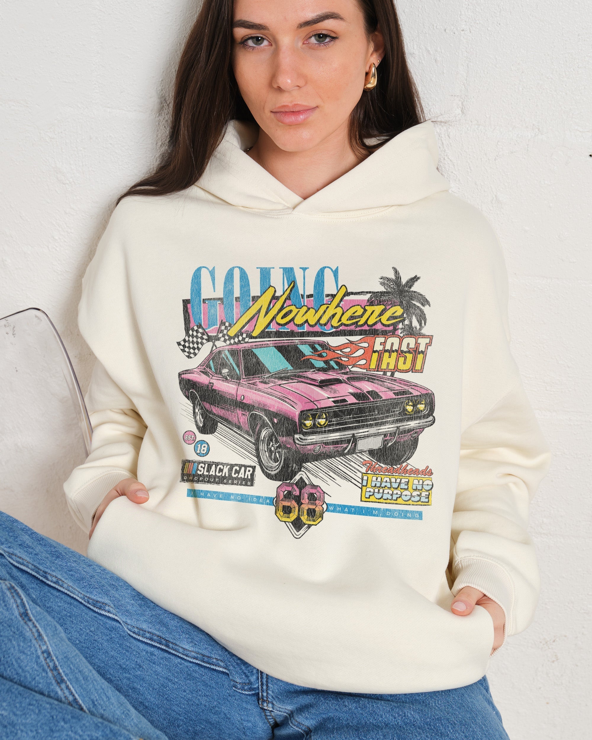 Going Nowhere Fast Hoodie