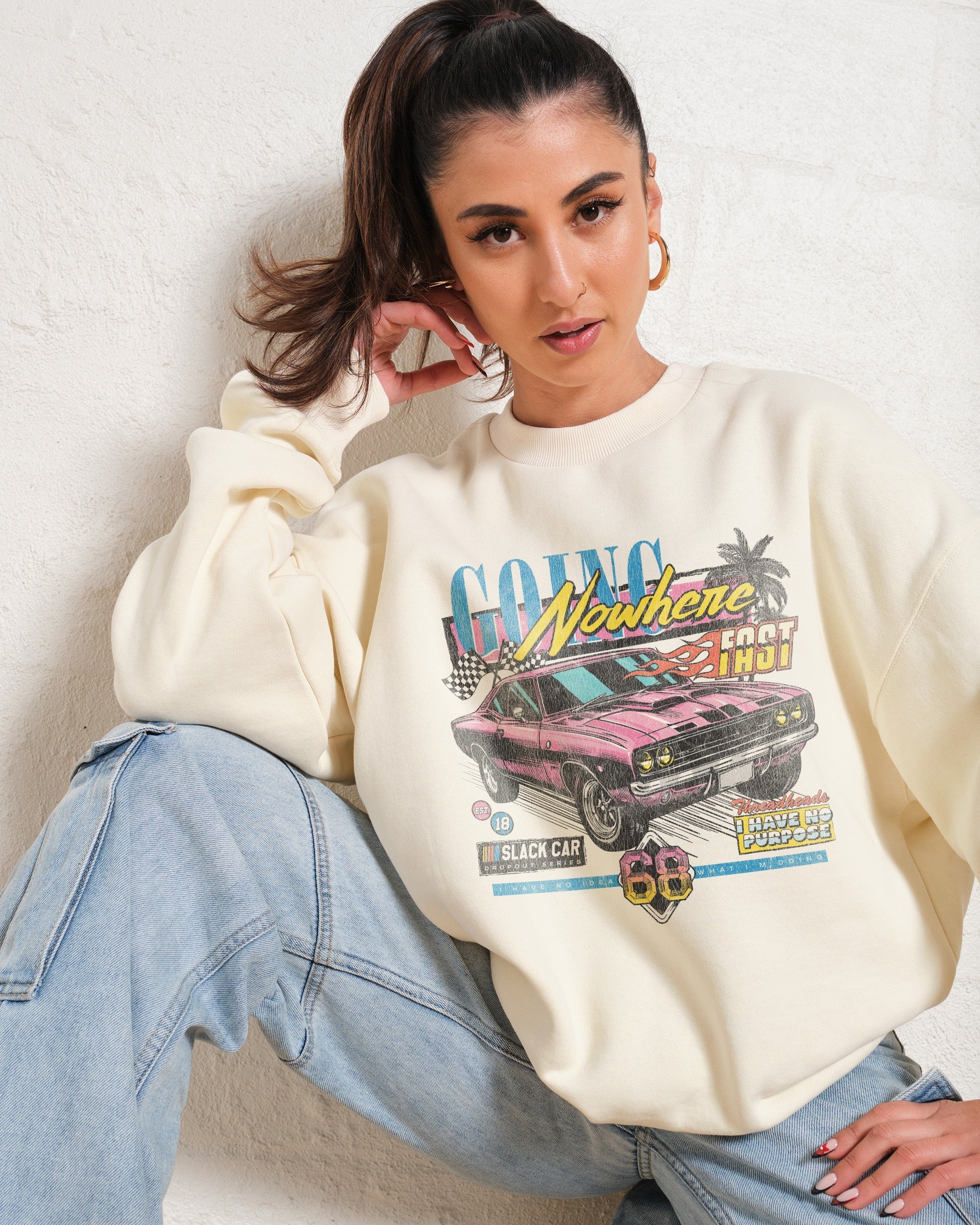 Going Nowhere Fast Sweatshirt