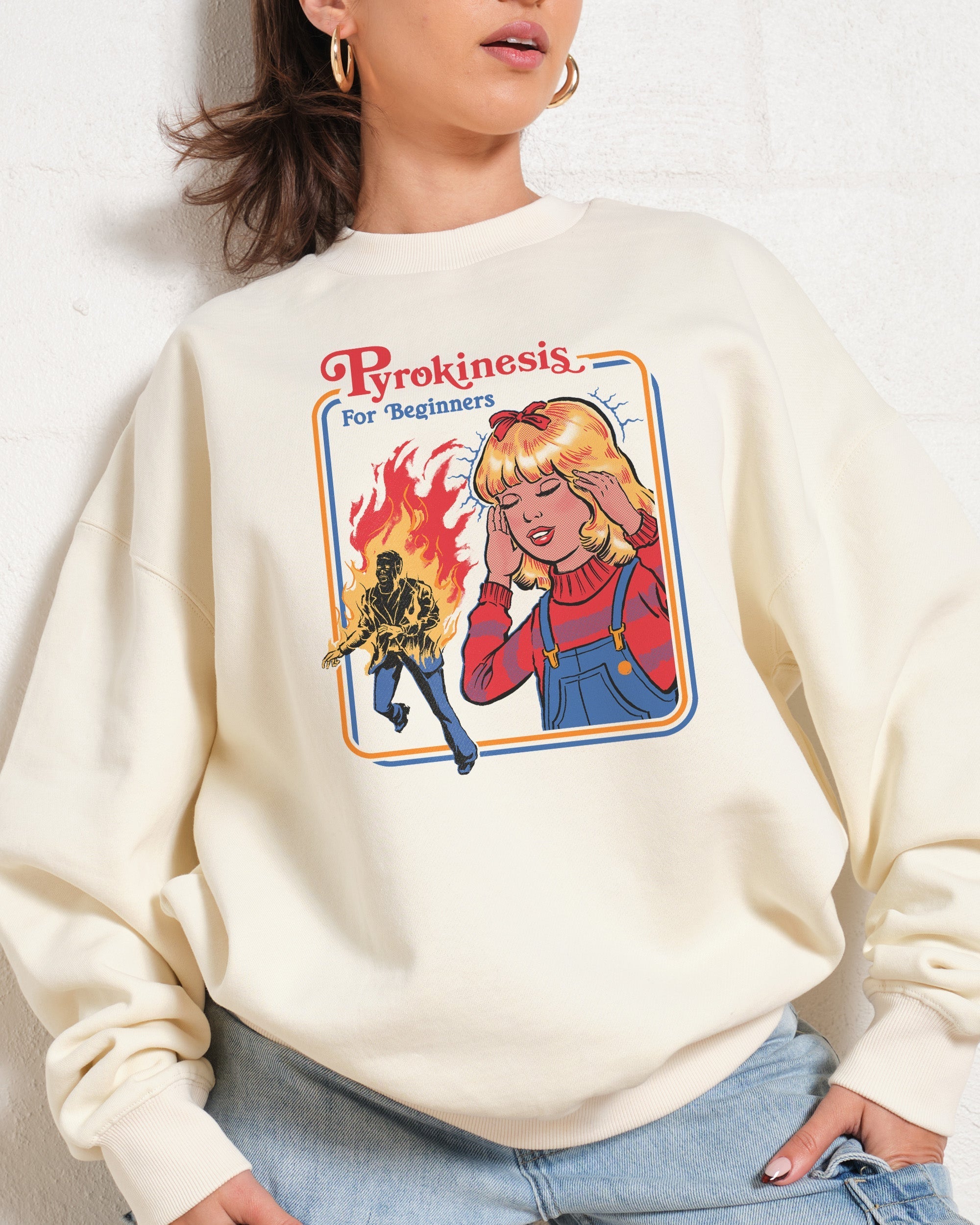 Pyrokinesis for Beginners Sweatshirt