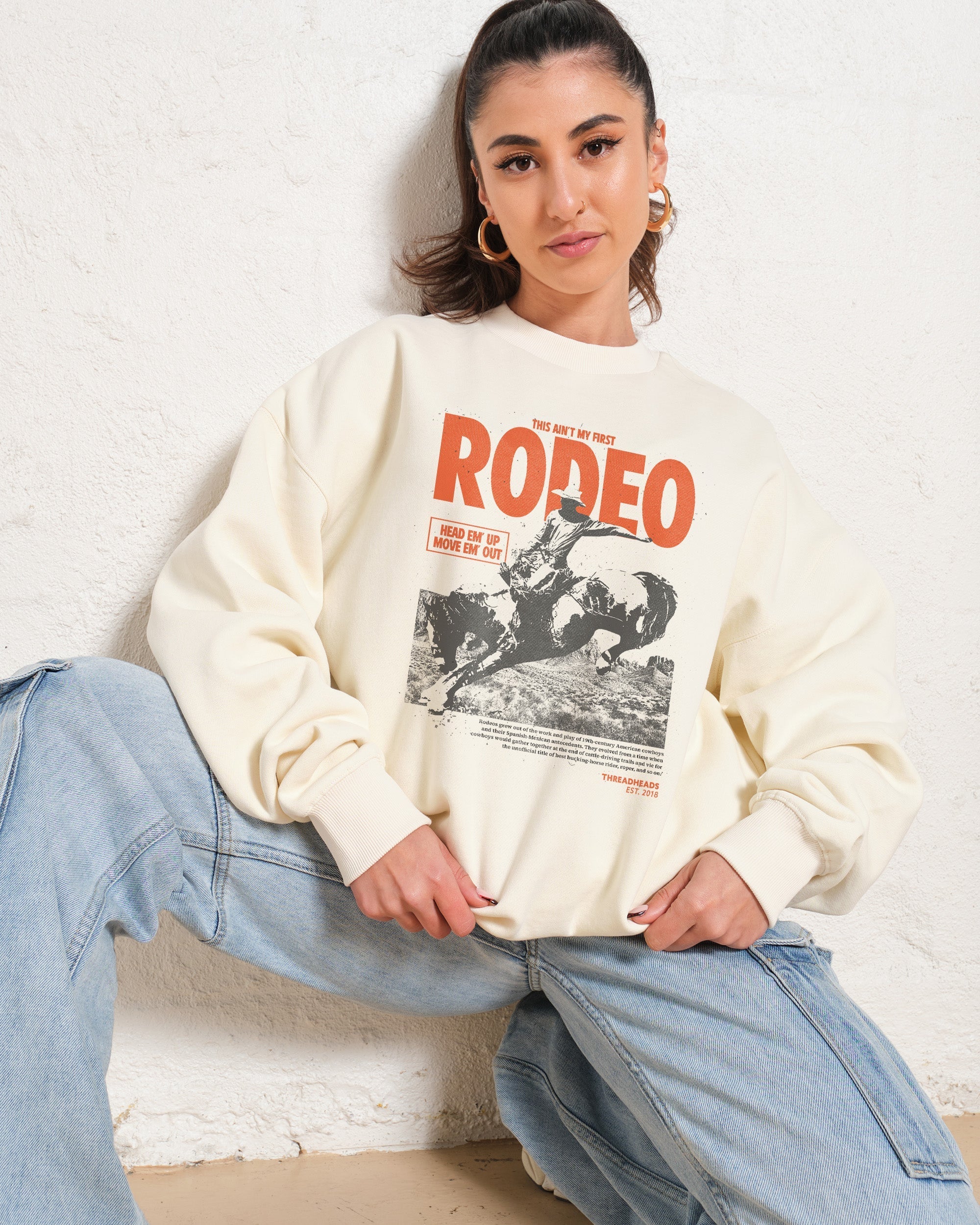 Ain't My First Rodeo Sweatshirt