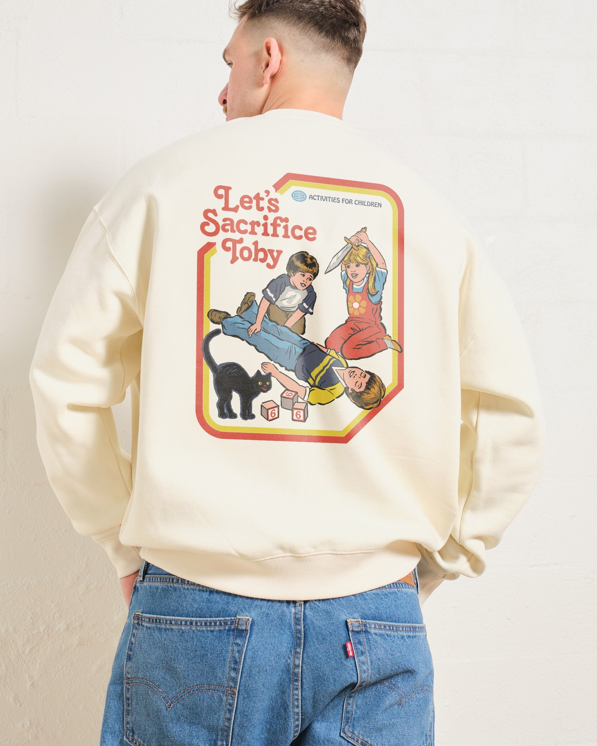 Let's Sacrifice Toby Front and Back Sweatshirt