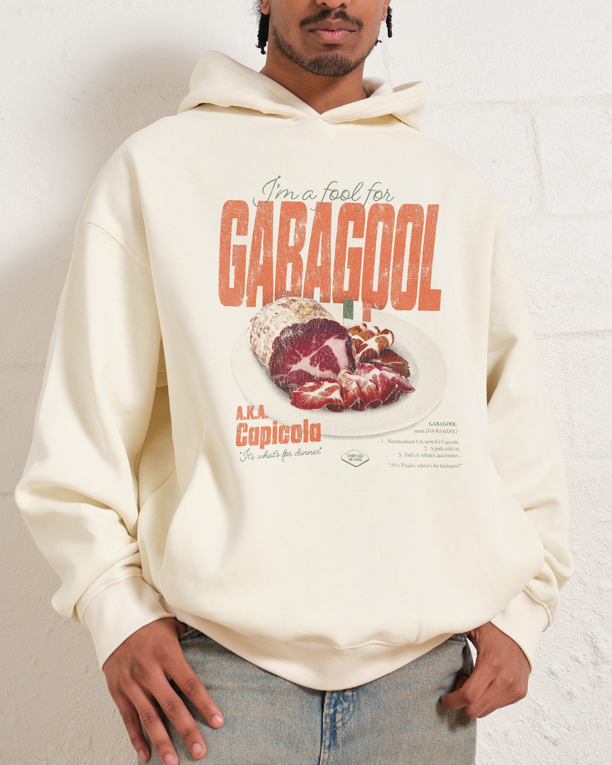 I'm a Fool for Gabagool Hoodie