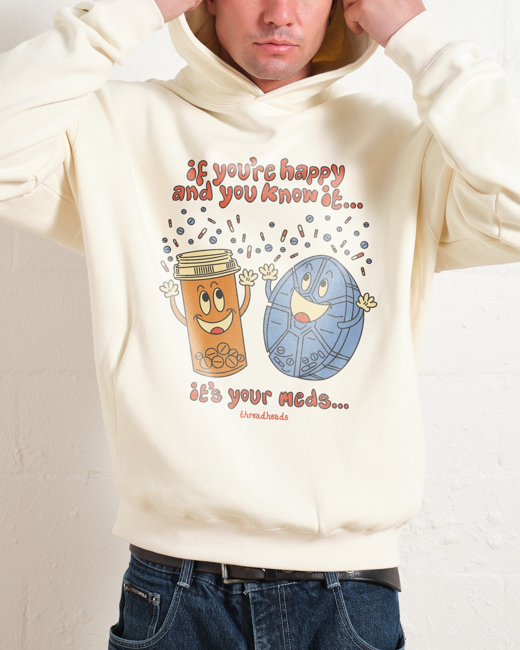 It's Your Meds Hoodie