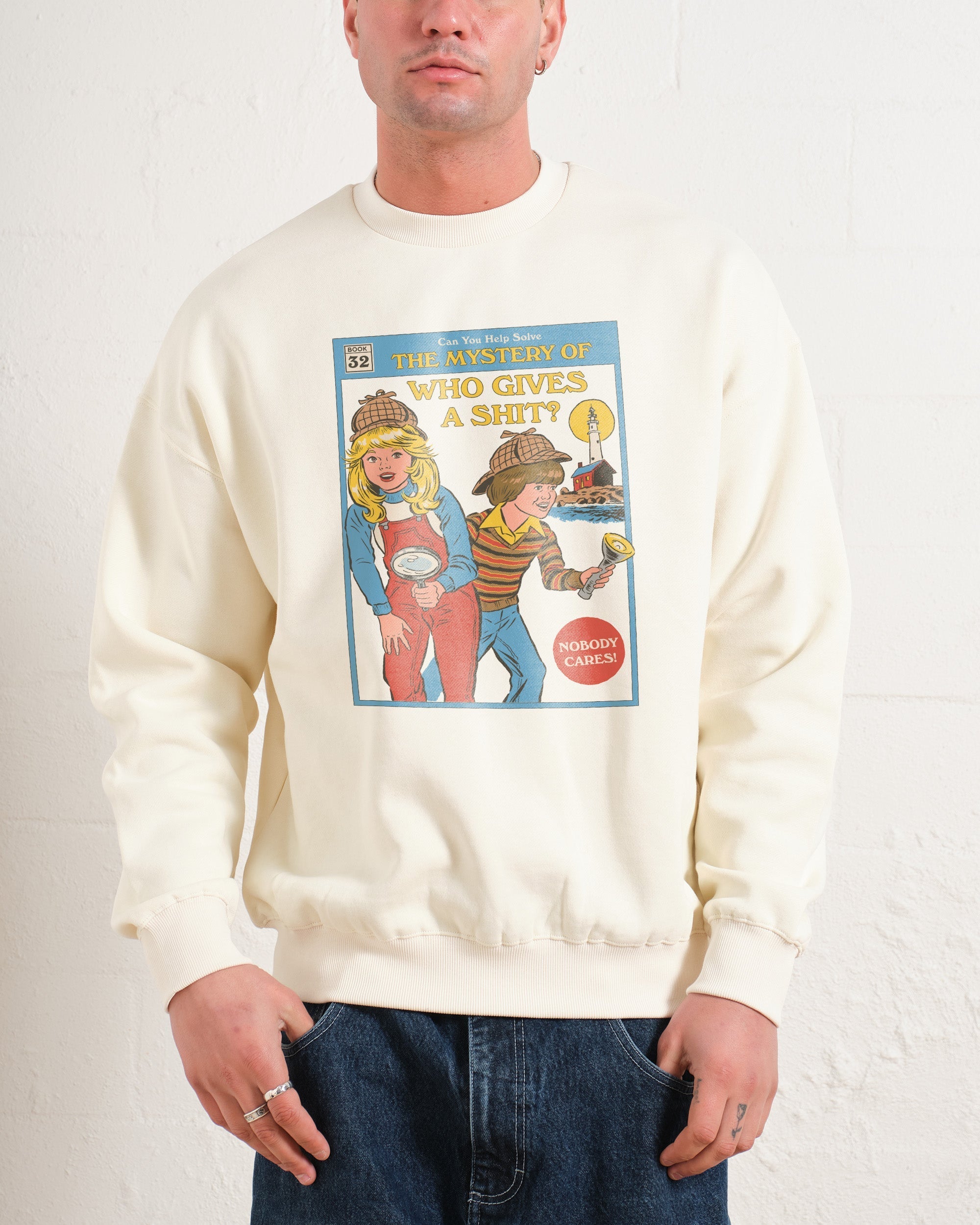 The Mystery of Who Gives a Sh-t Sweatshirt