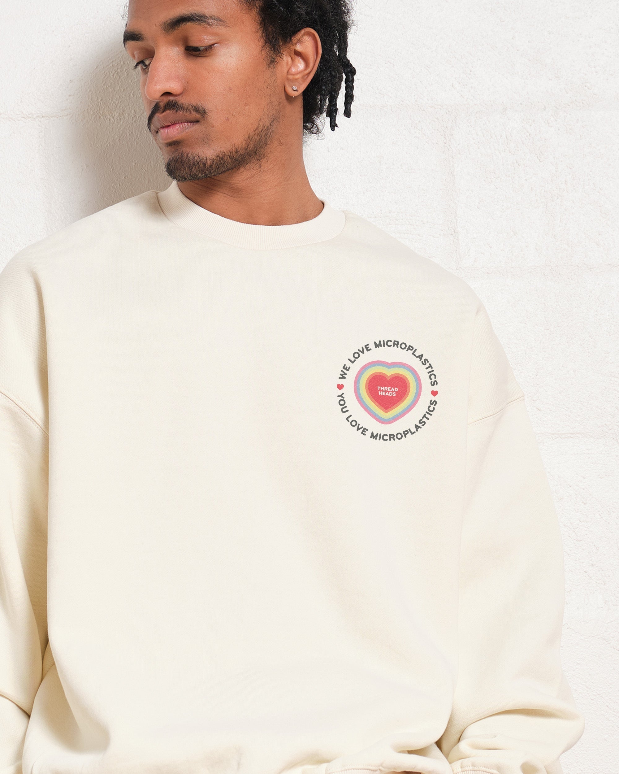 We Love Microplastics Sweatshirt