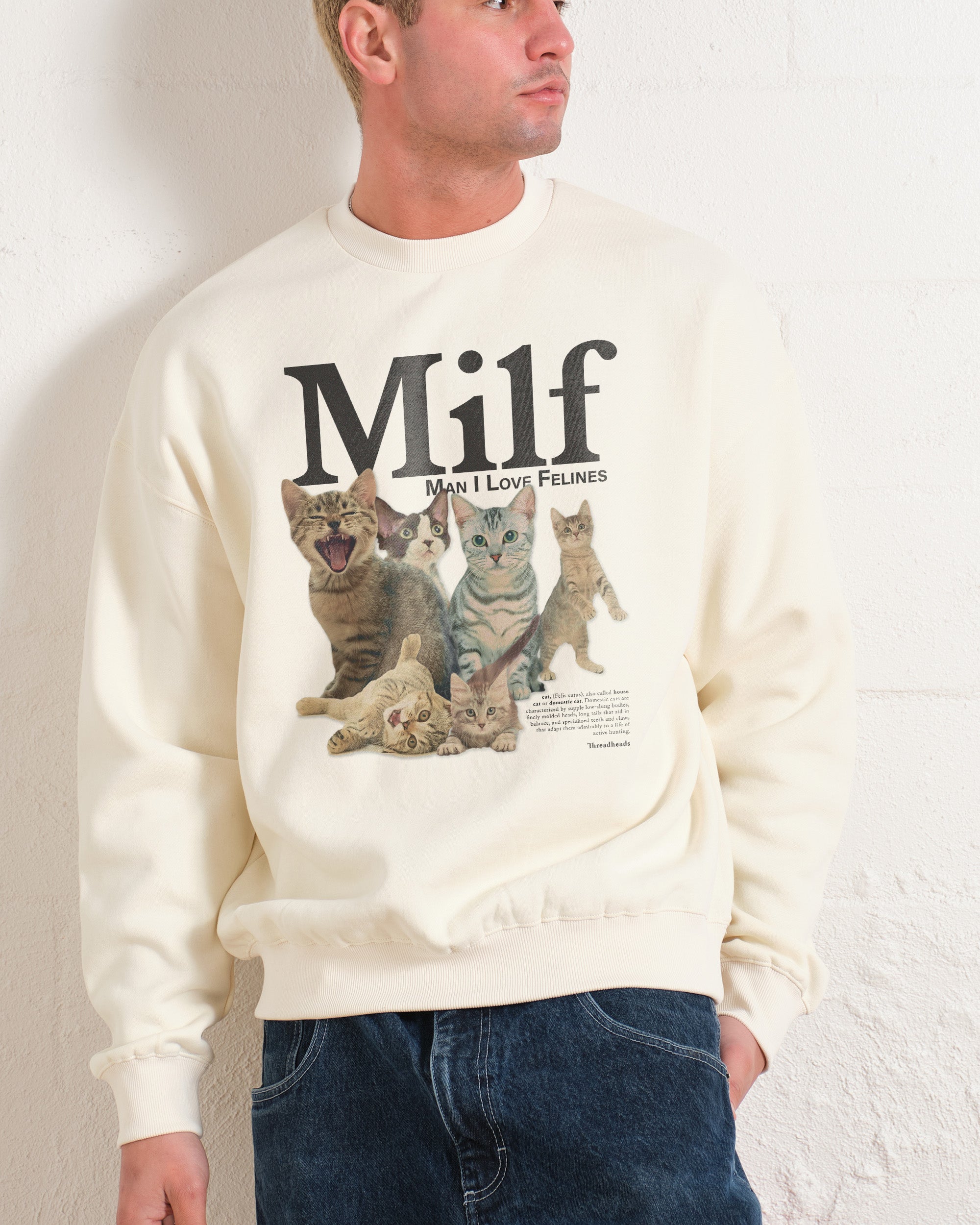 Man I Love Felines Sweatshirt