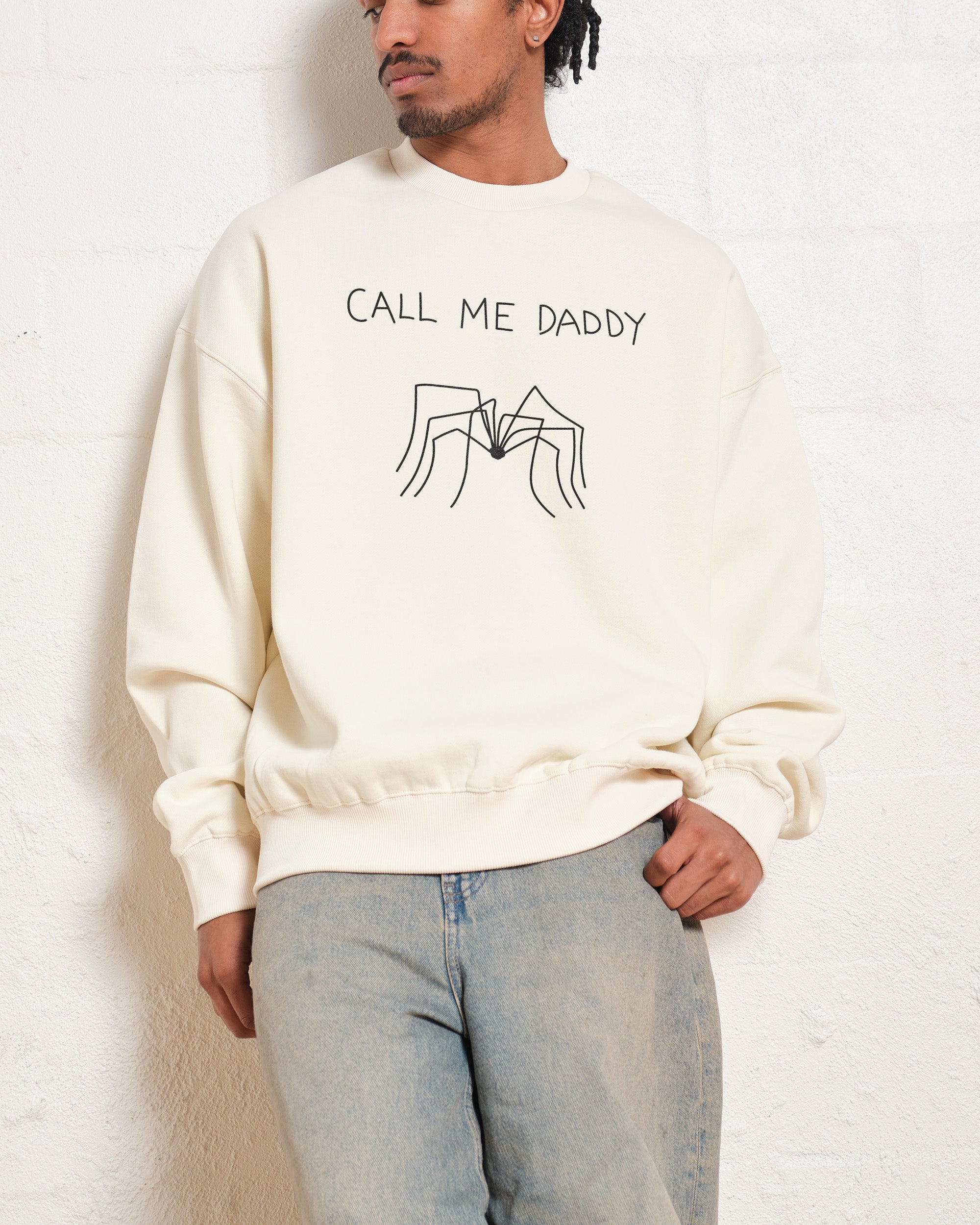 Call Me Daddy Sweatshirt