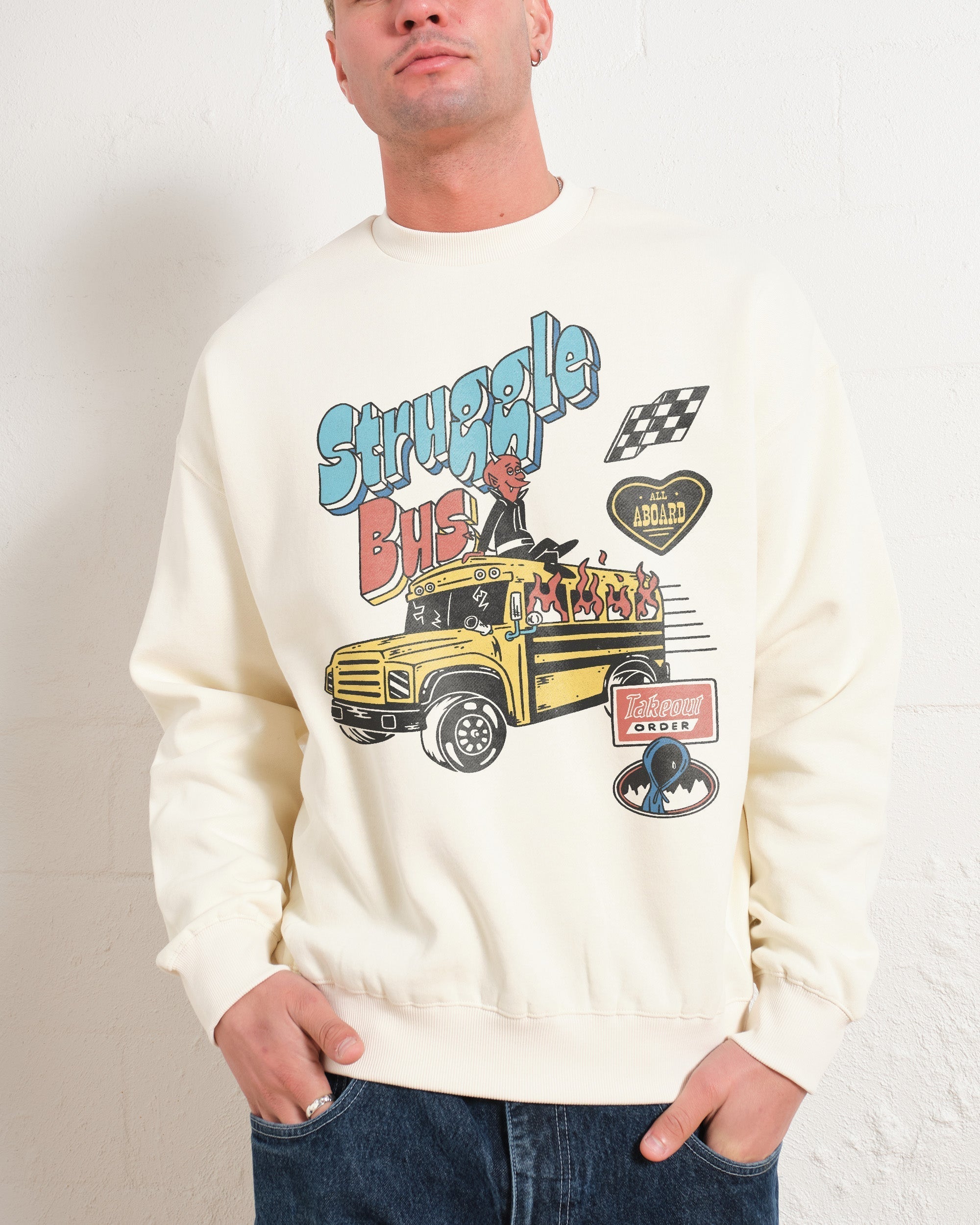 Struggle Bus Sweatshirt