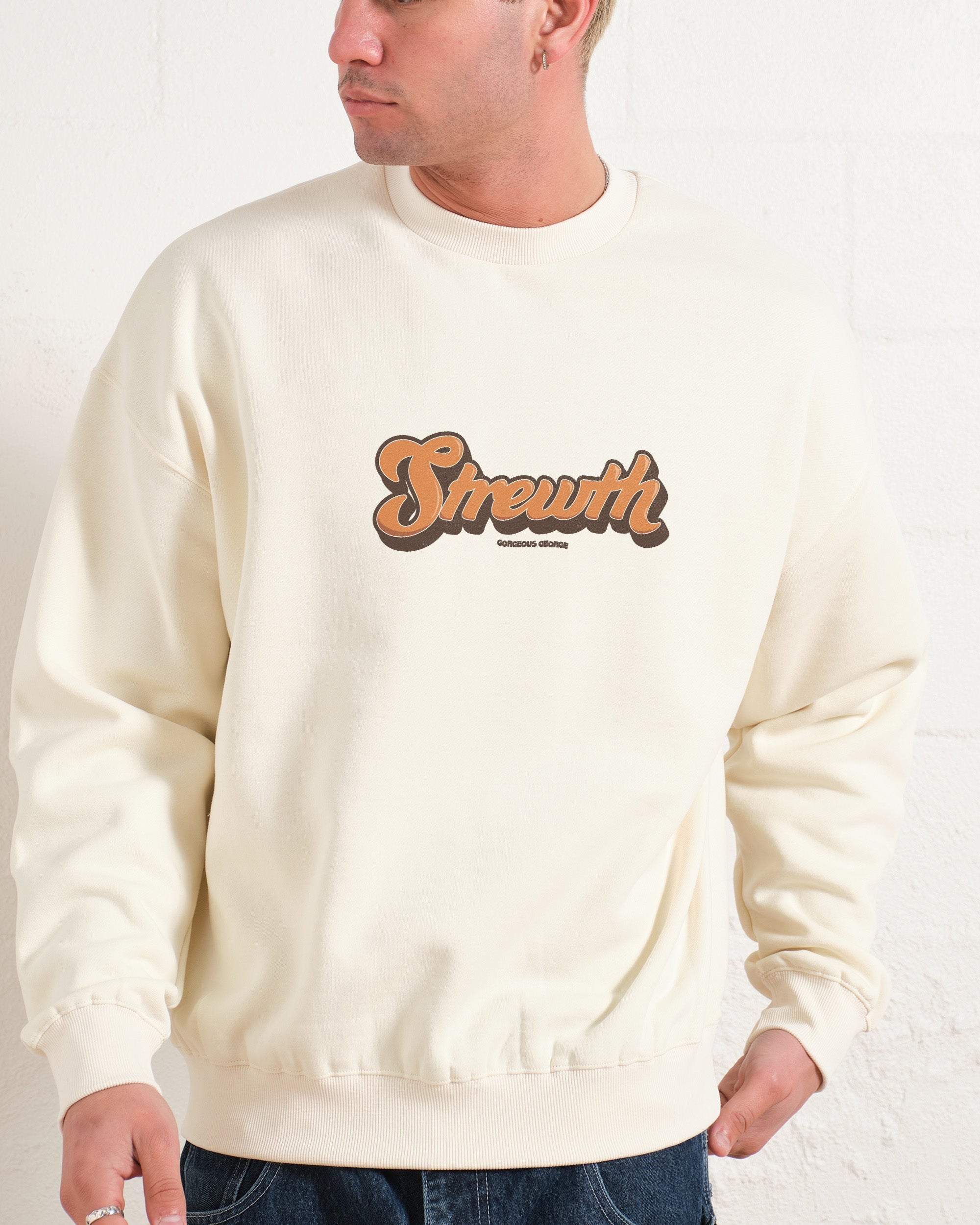 Strewth Sweatshirt