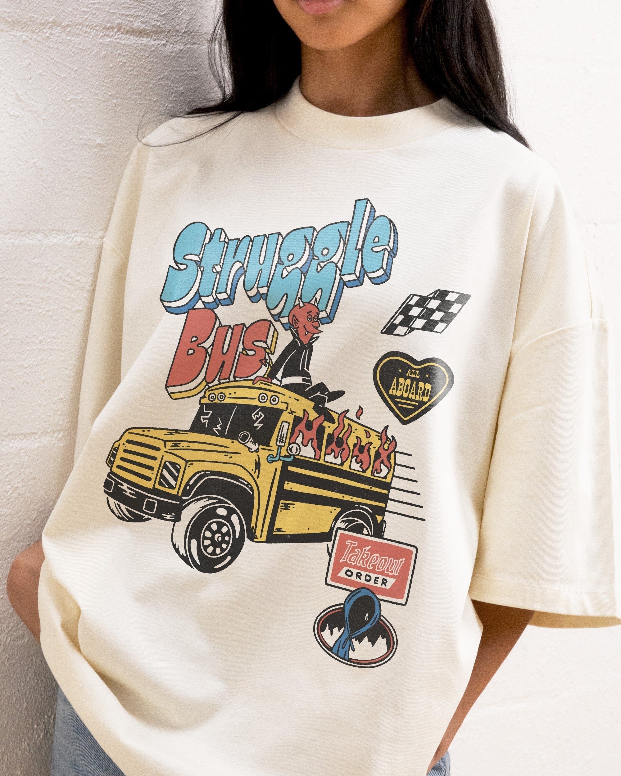 Struggle Bus Oversized Tee