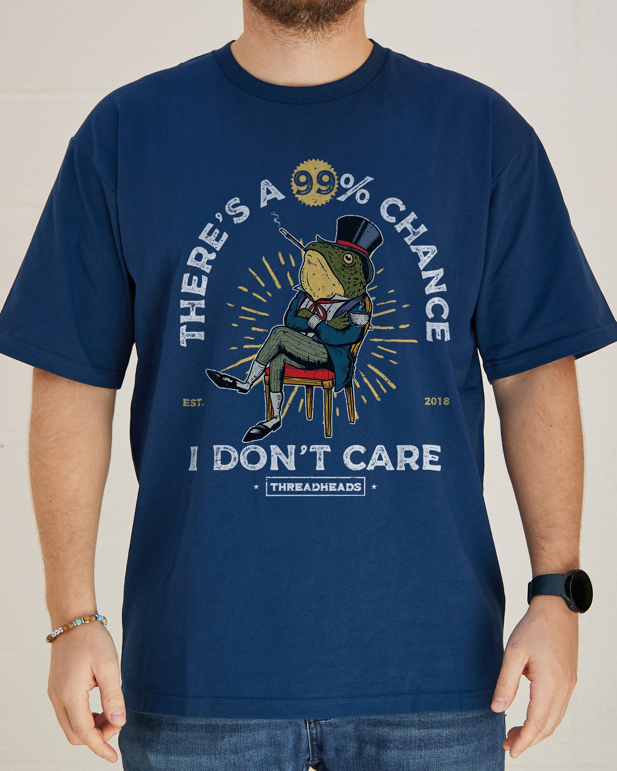 There's a 99% Chance I Don't Care T-Shirt