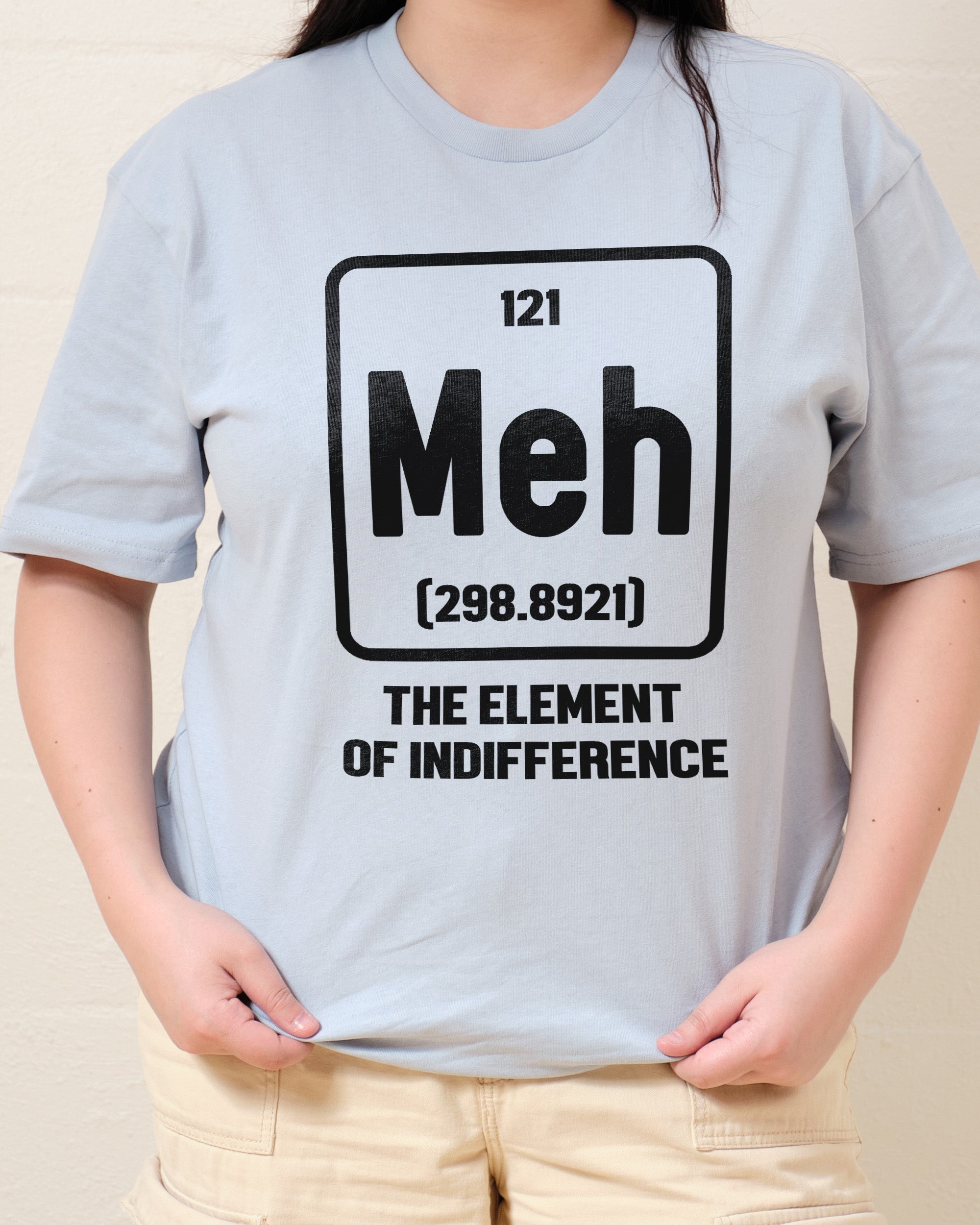 Meh The Element of Indifference T-Shirt