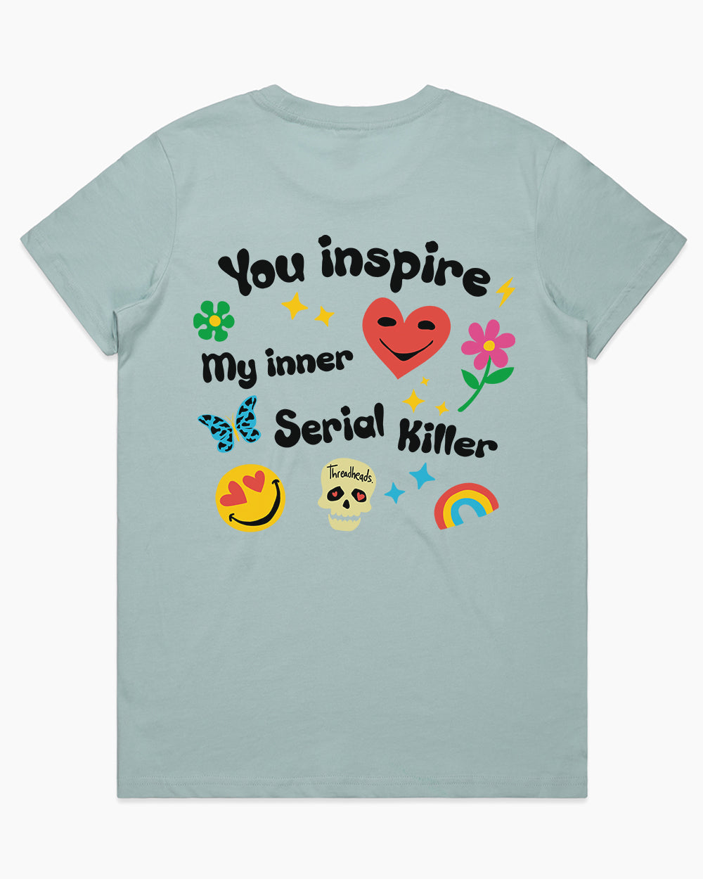 Inspire My Inner Serial Killer T-Shirt