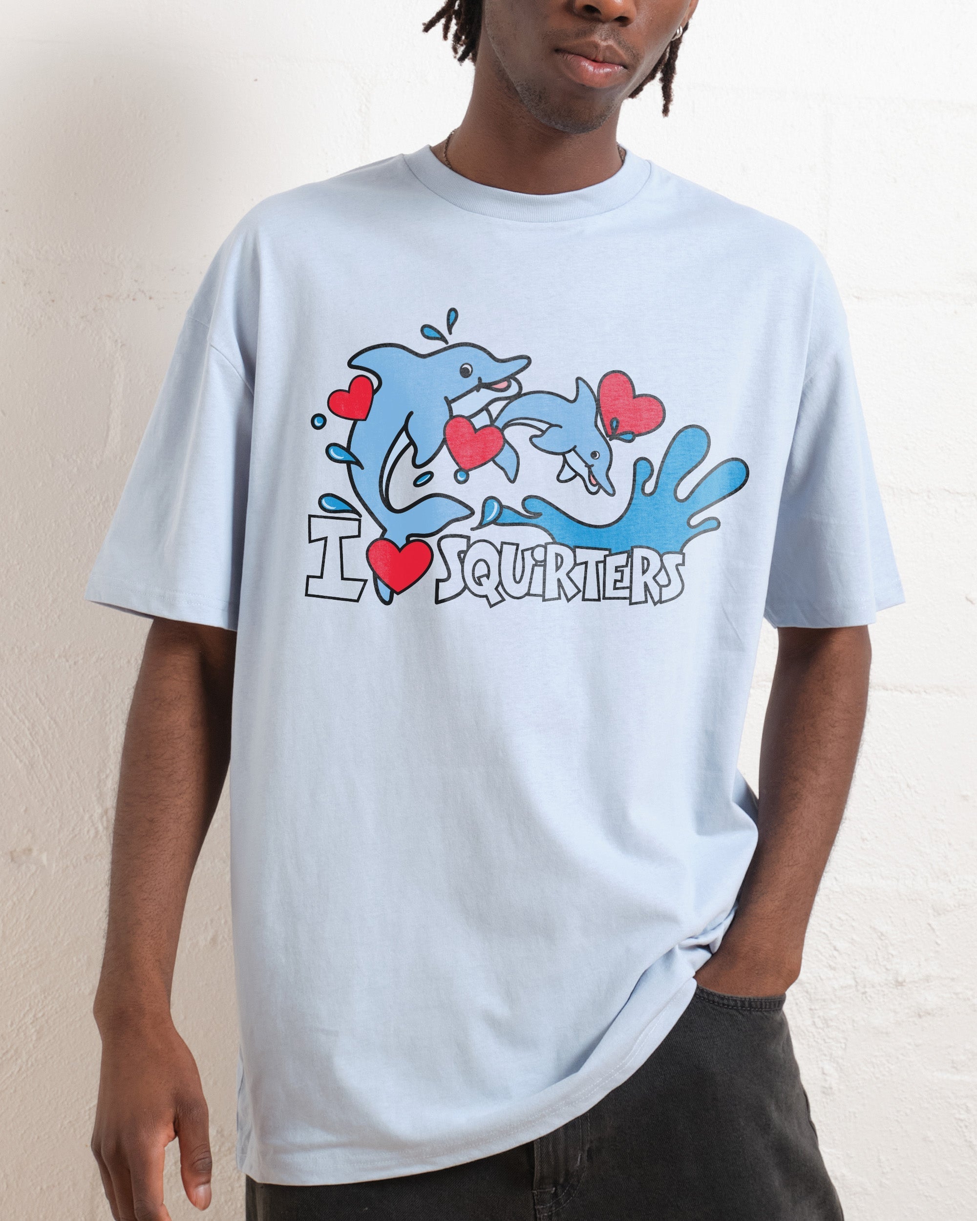 I Love Squirters T-Shirt